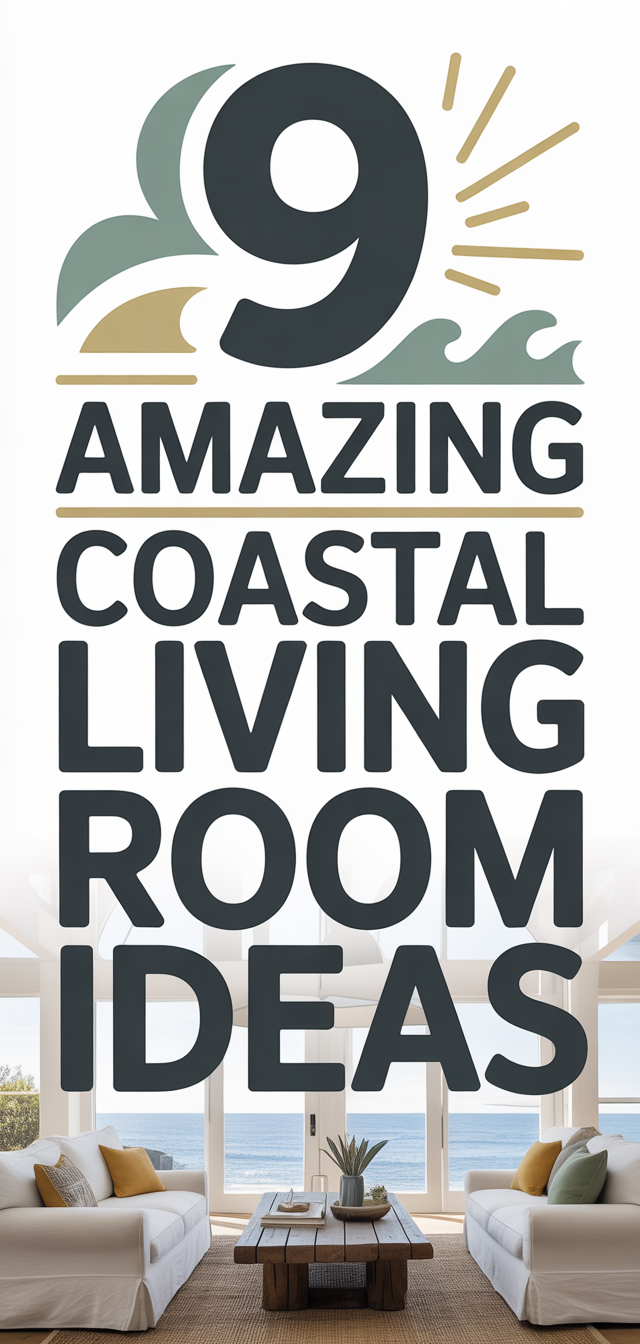 9 Amazing Coastal Living Room Ideas