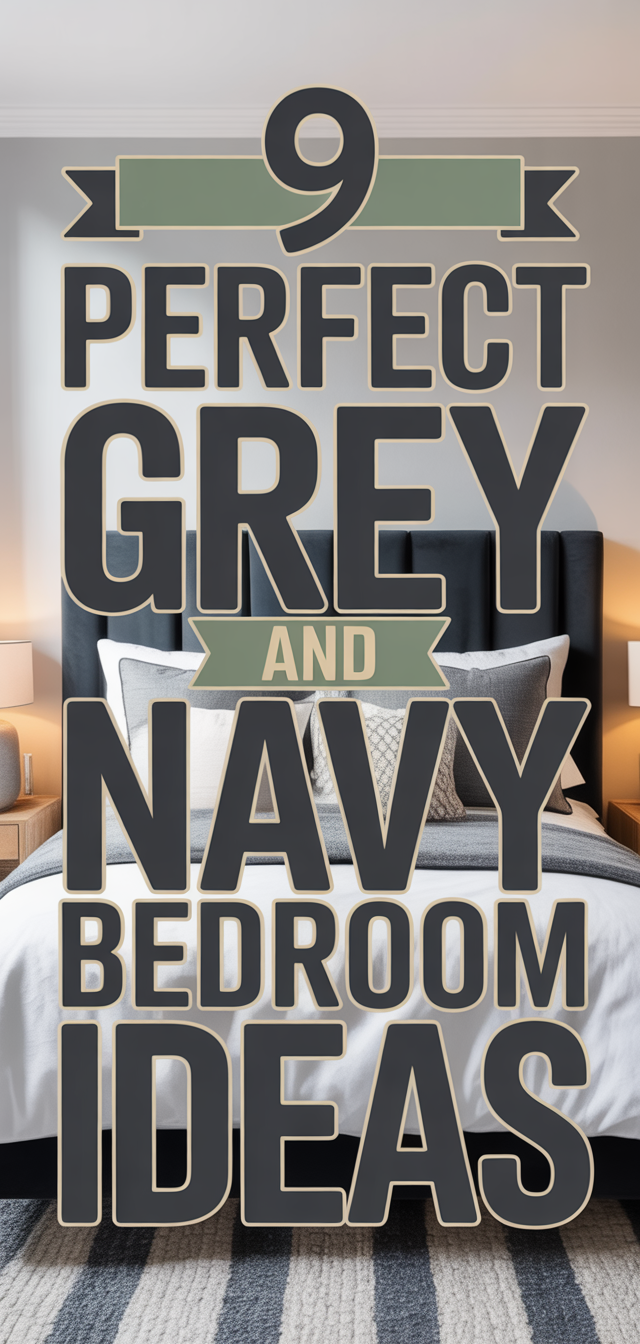 9 Perfect Grey and Navy Bedroom Ideas