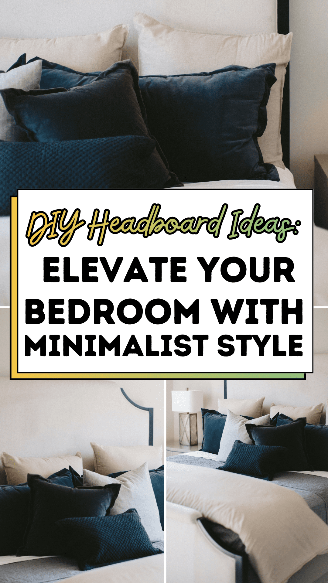 DIY Headboard Ideas: Elevate Your Bedroom Sanctuary with Minimalist Style