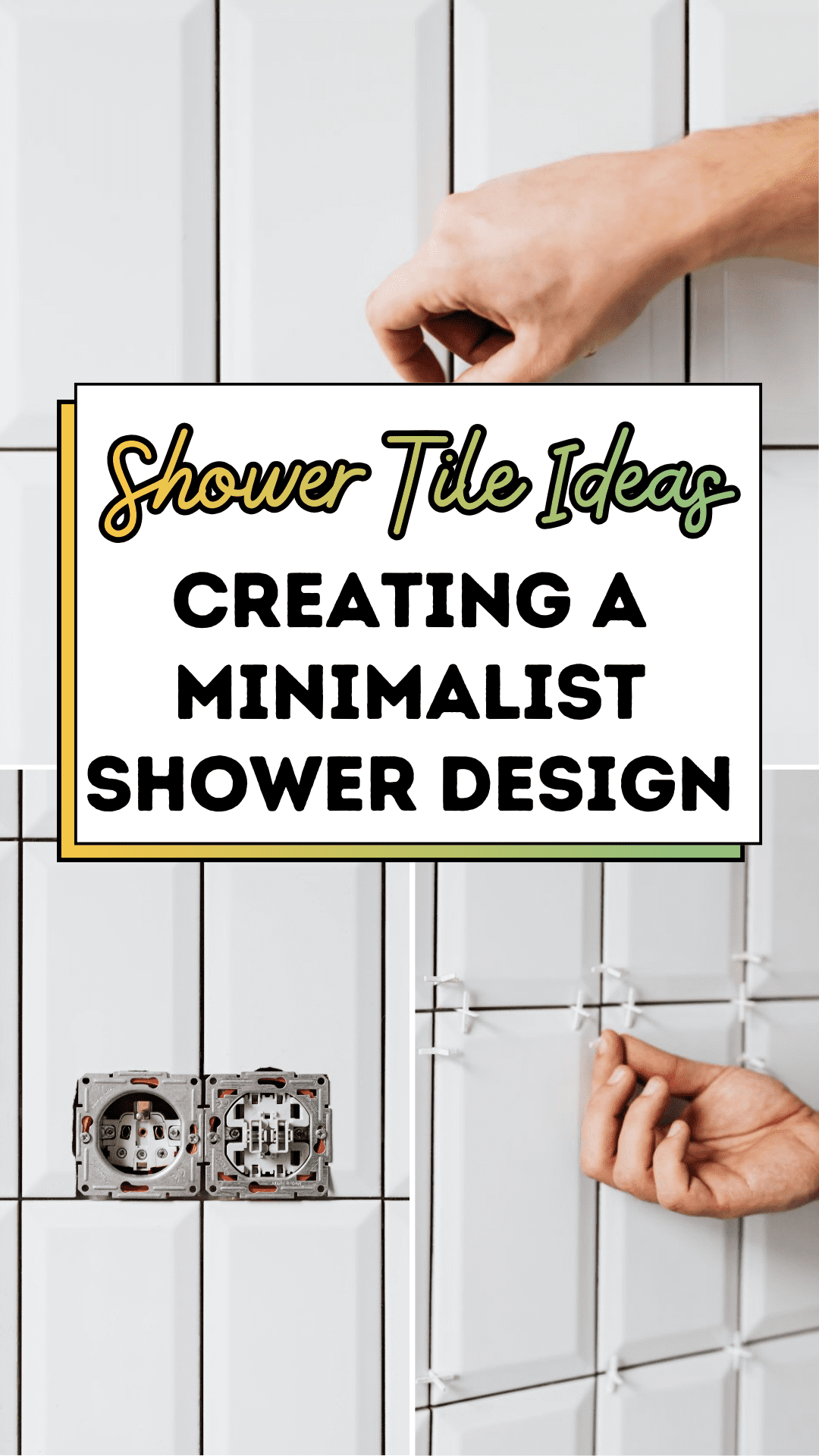 Shower Tile Ideas: Creating a Minimalist Shower Design