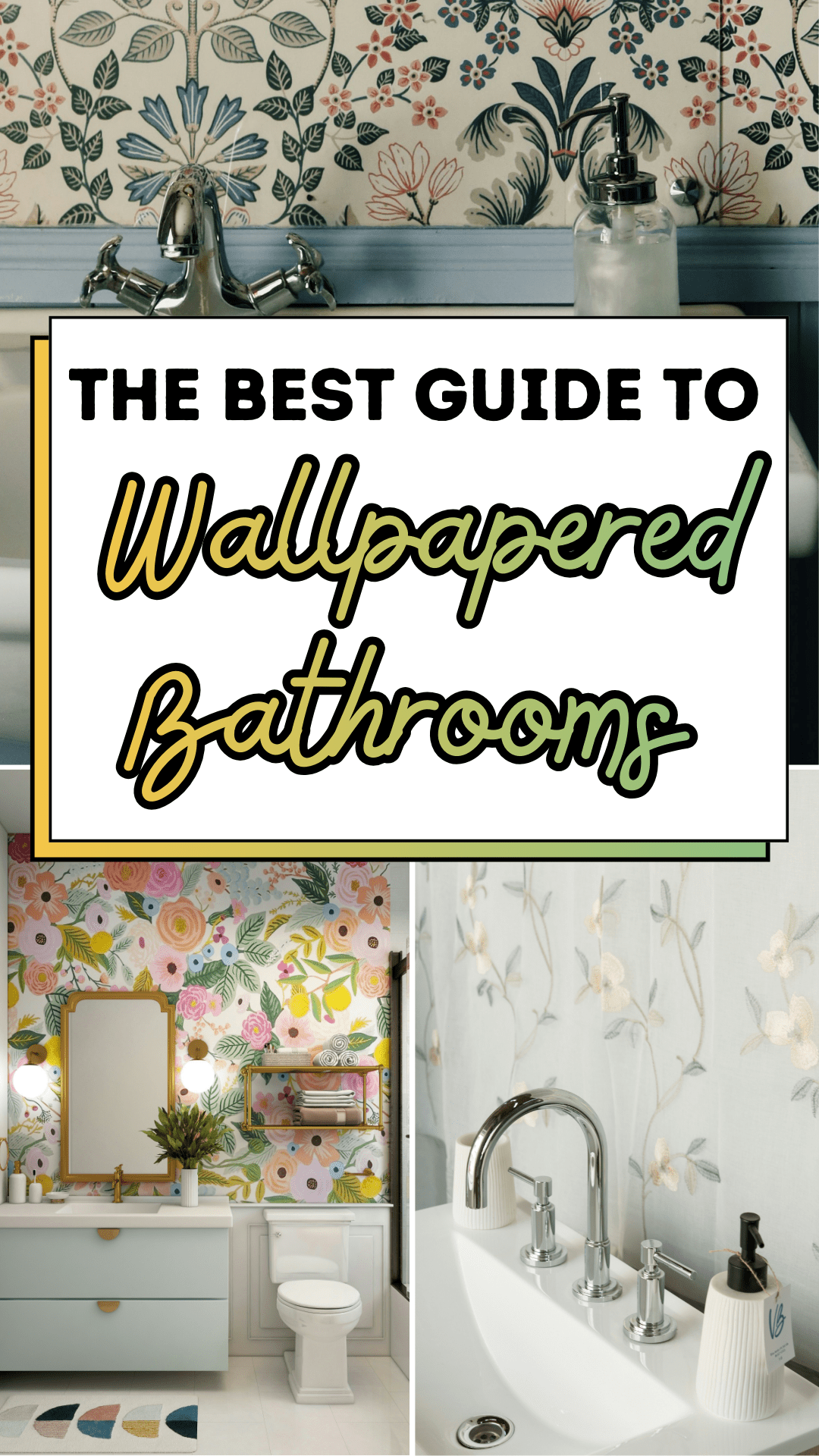 The Best Guide to Wallpapered Bathrooms
