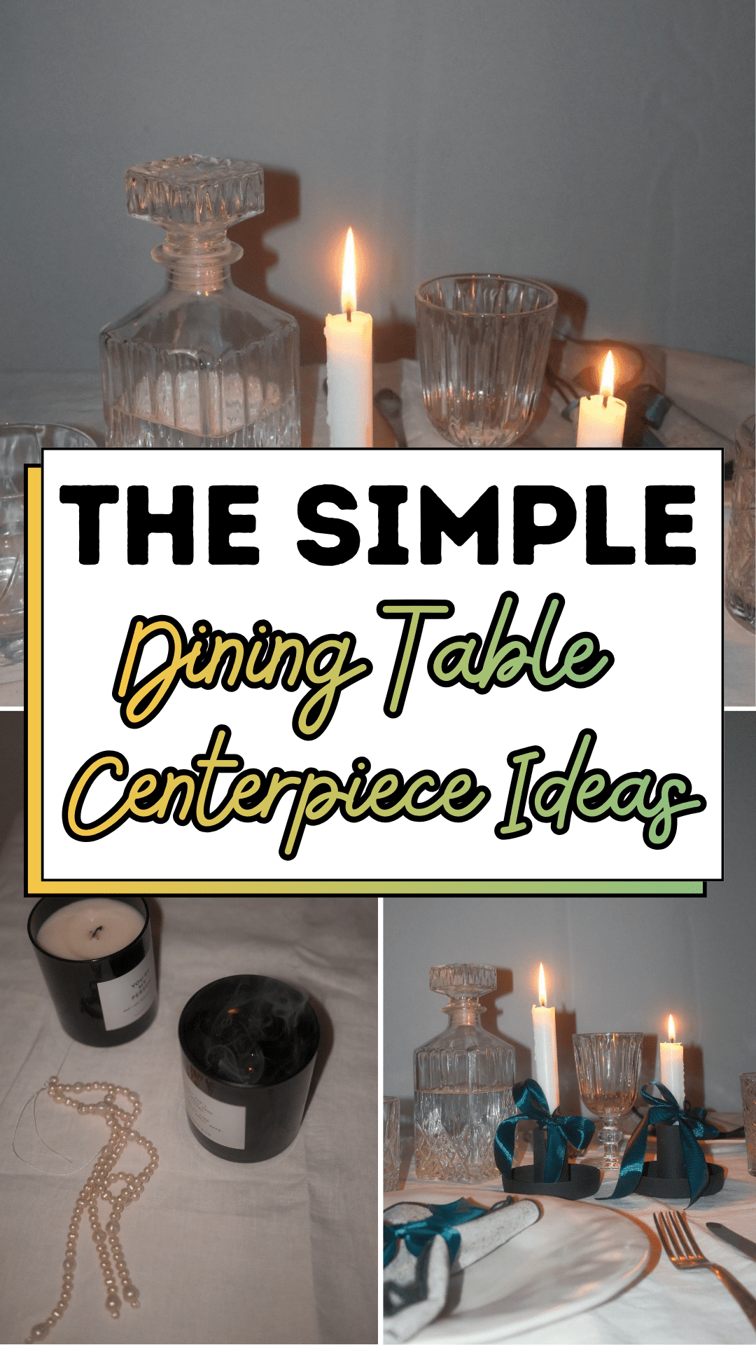 The Simple Dining Table Centerpiece Ideas