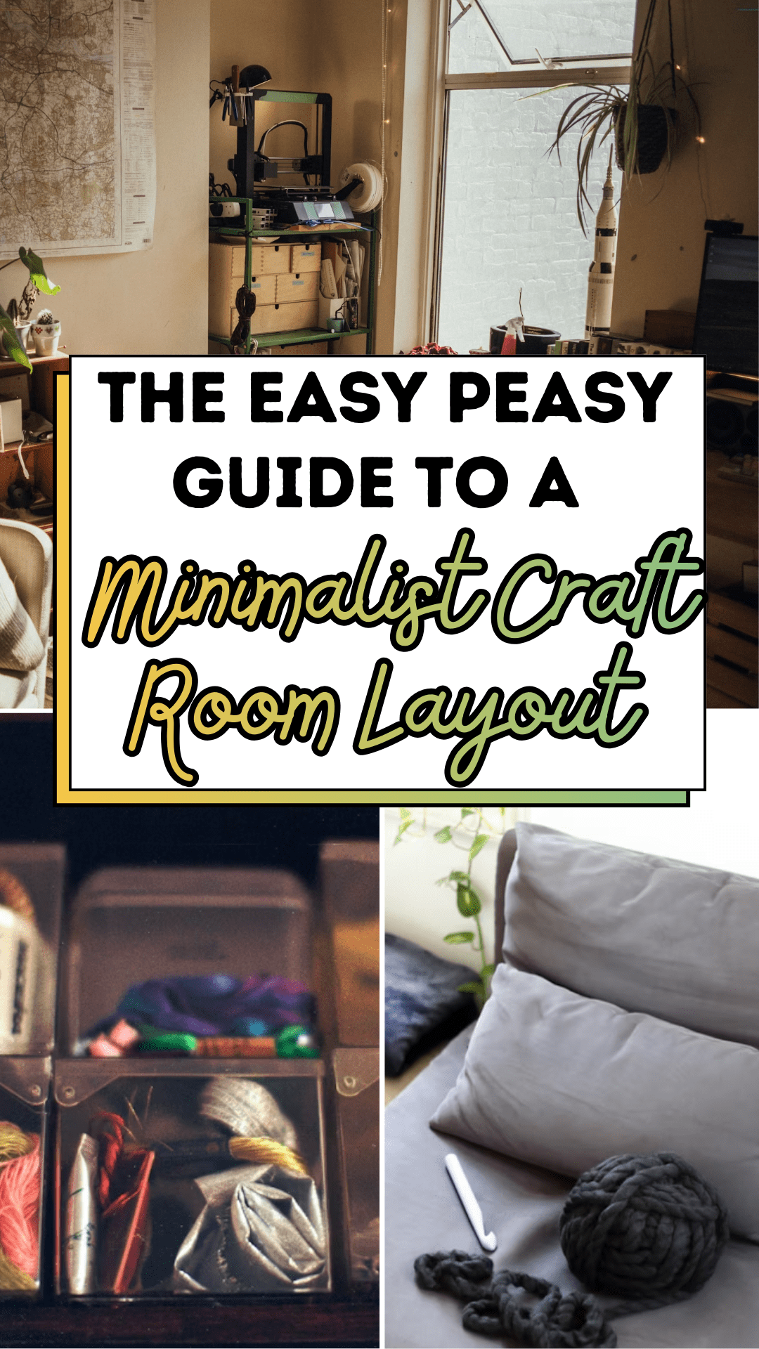 The Easy Peasy Guide to a Minimalist Craft Room Layout