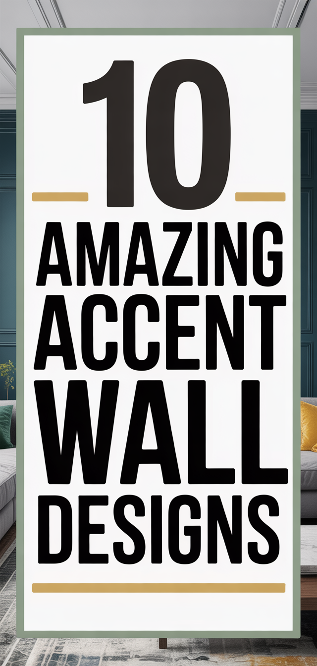 10 Amazing Accent Wall Designs