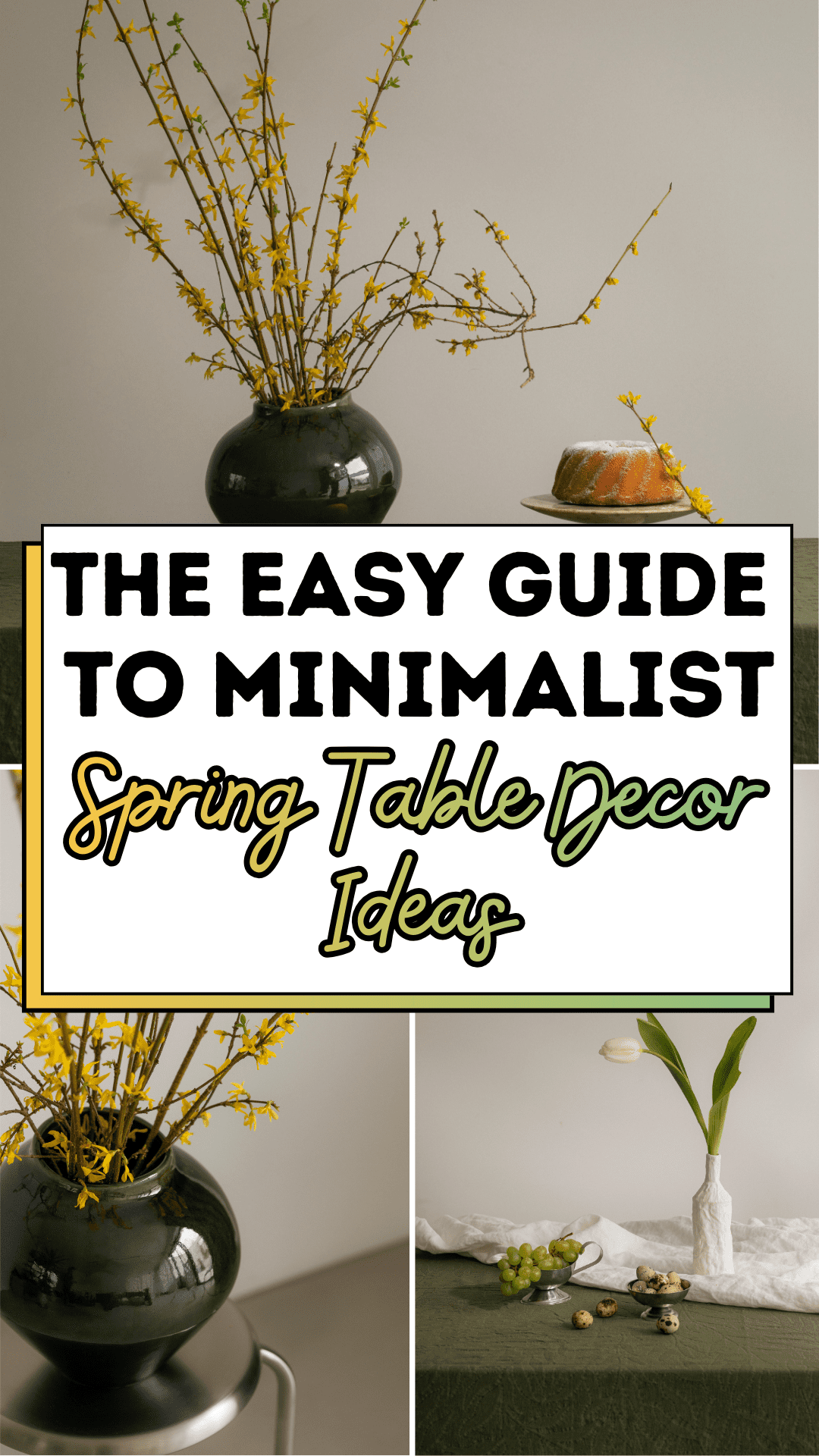 The Easy Guide to Minimalist Spring Table Decor Ideas