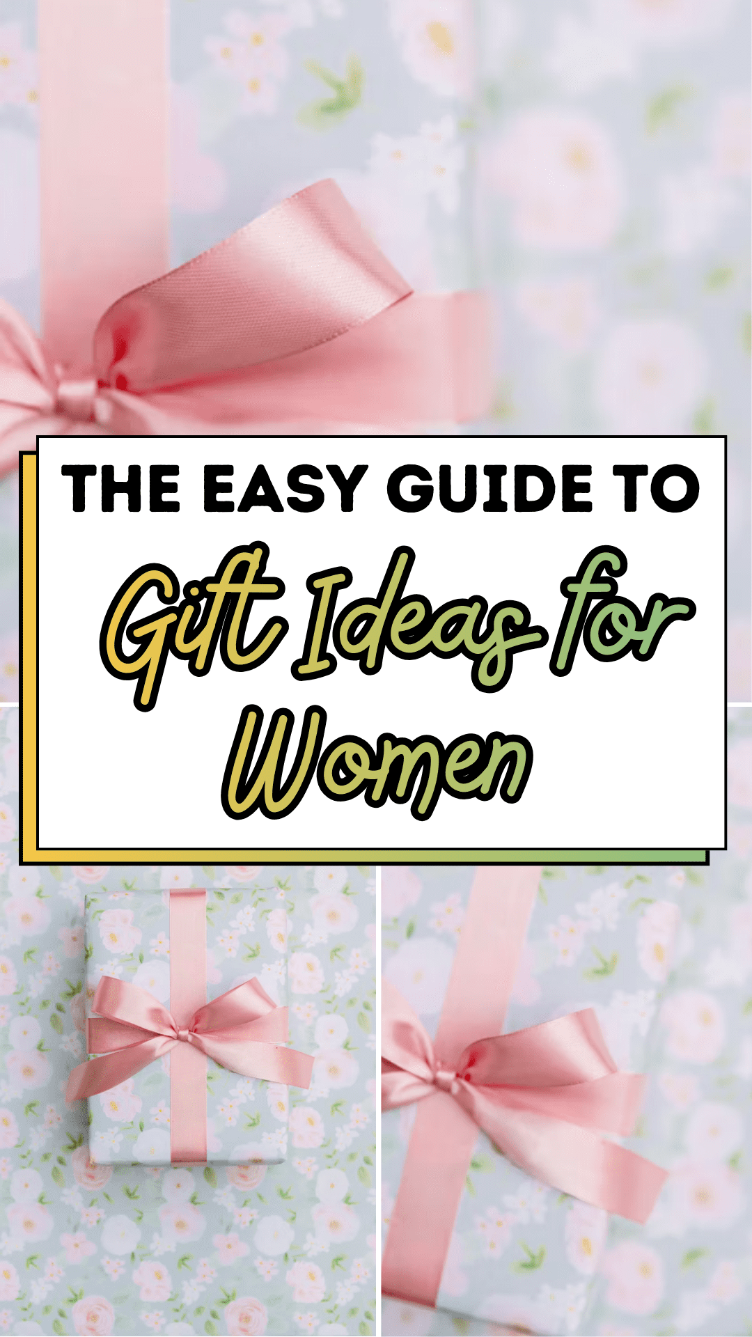 The Easy Guide to Gift Ideas for Women
