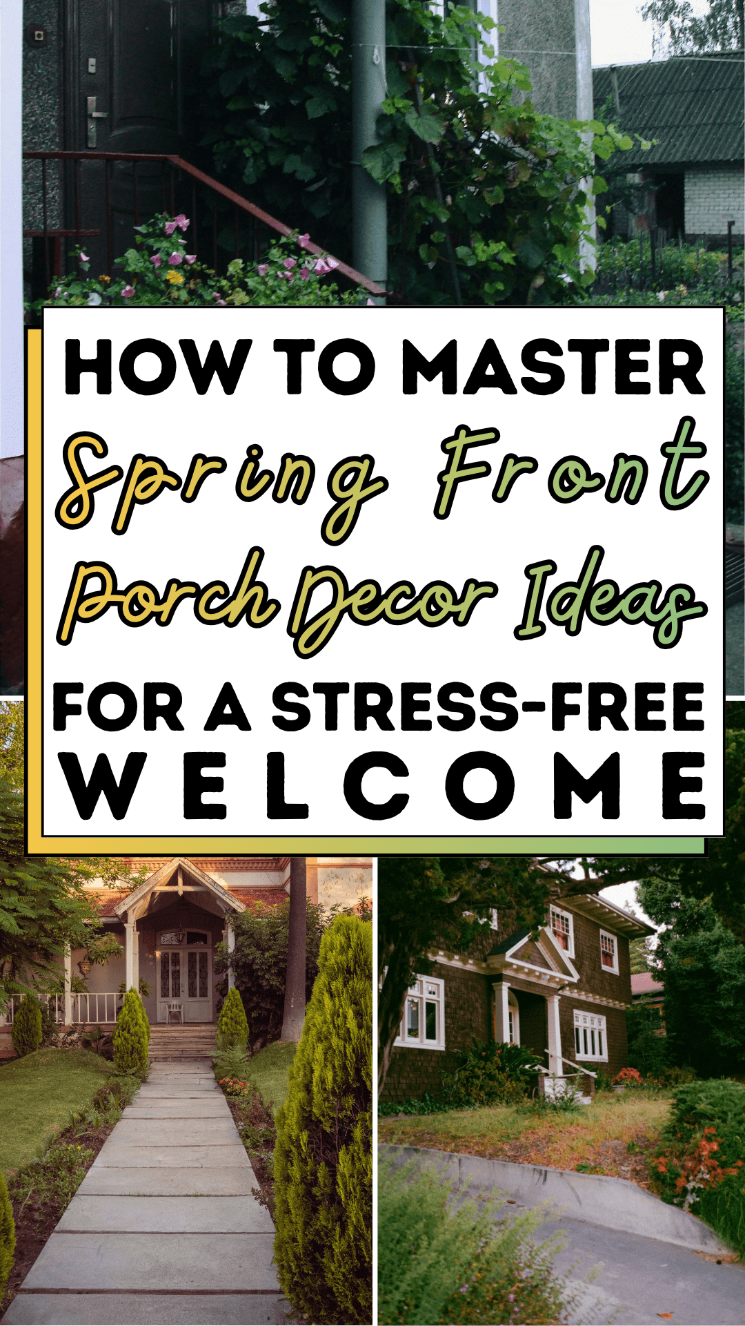 How to Master Spring Front Porch Decor Ideas for a Stress-Free Welcome