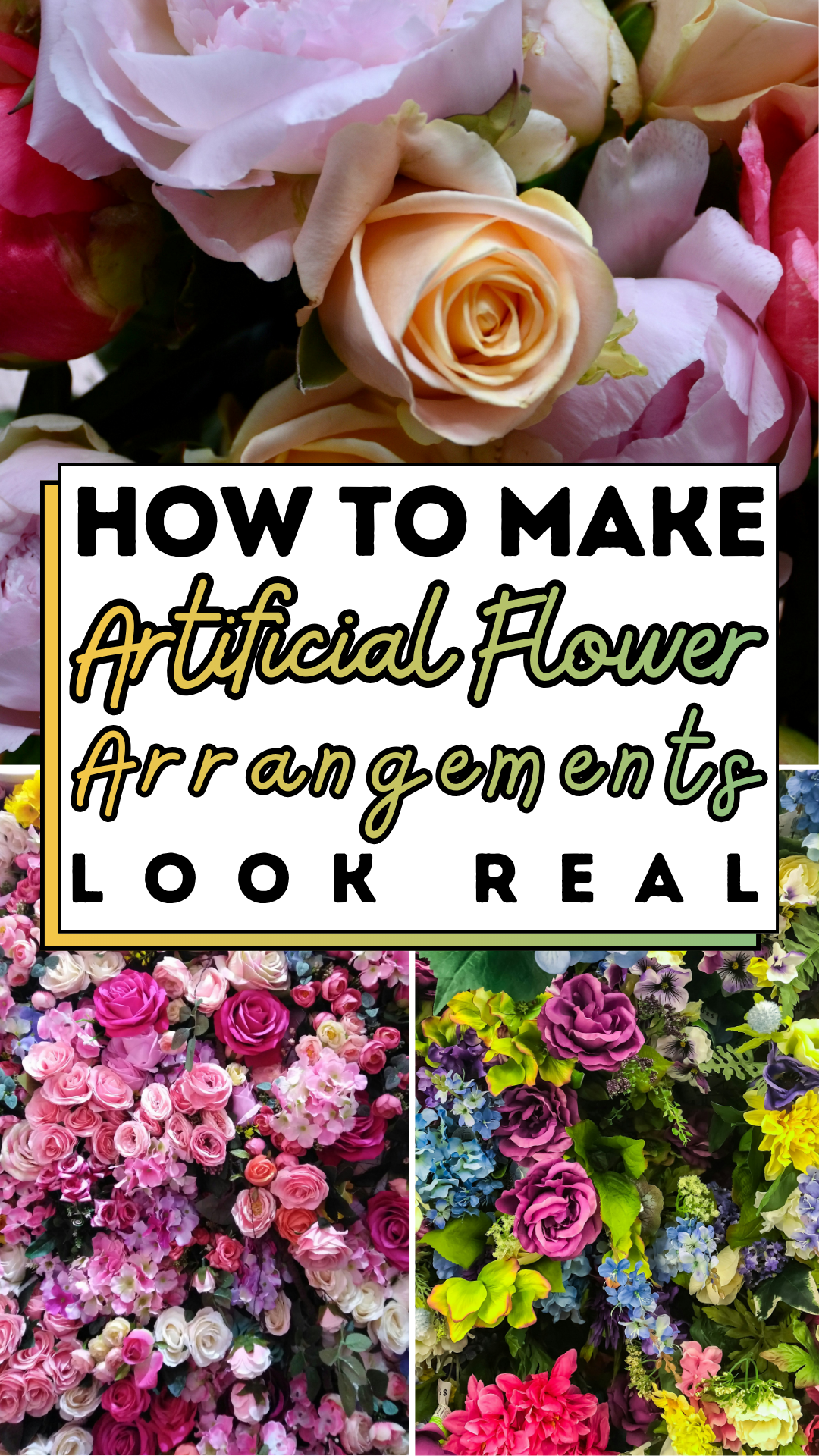 How to Make Artificial Flower Arrangements Look Real