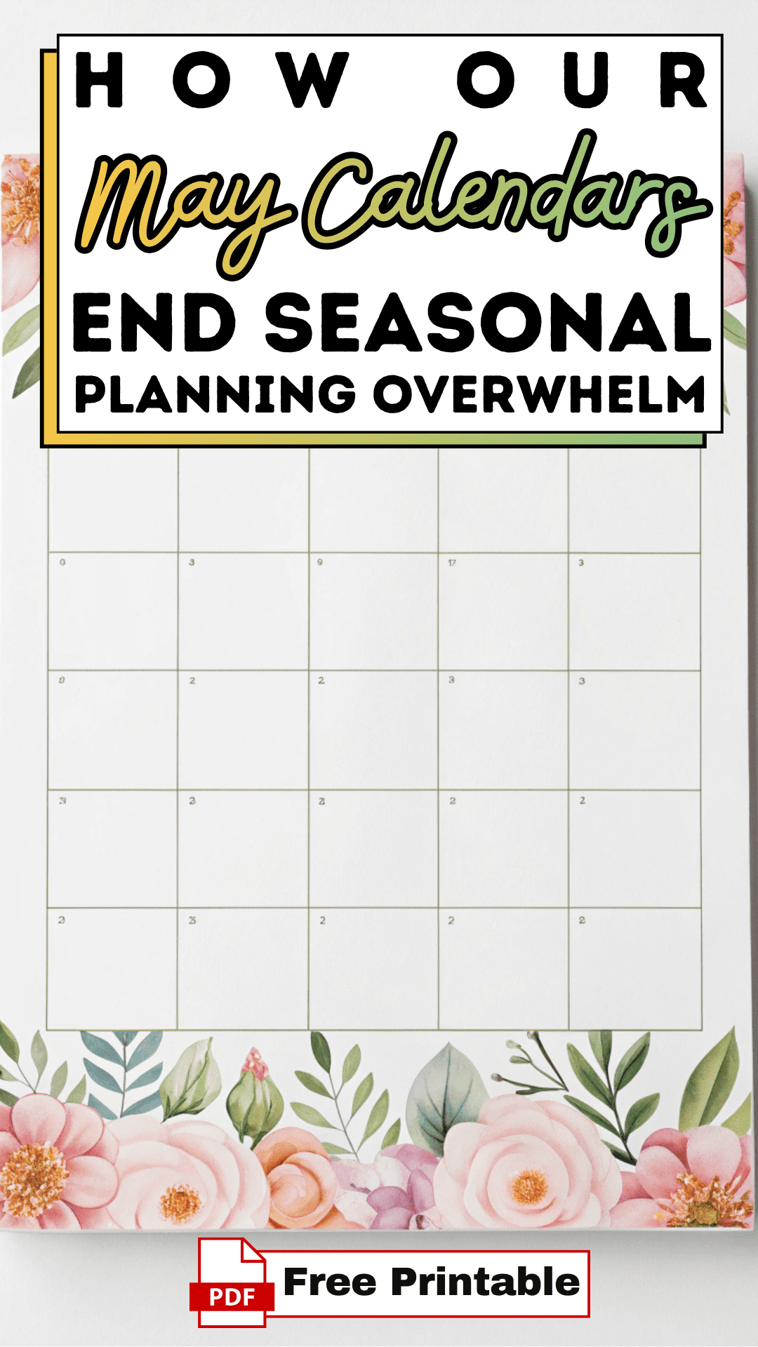 How Our May Calendars End Seasonal Planning Overwhelm