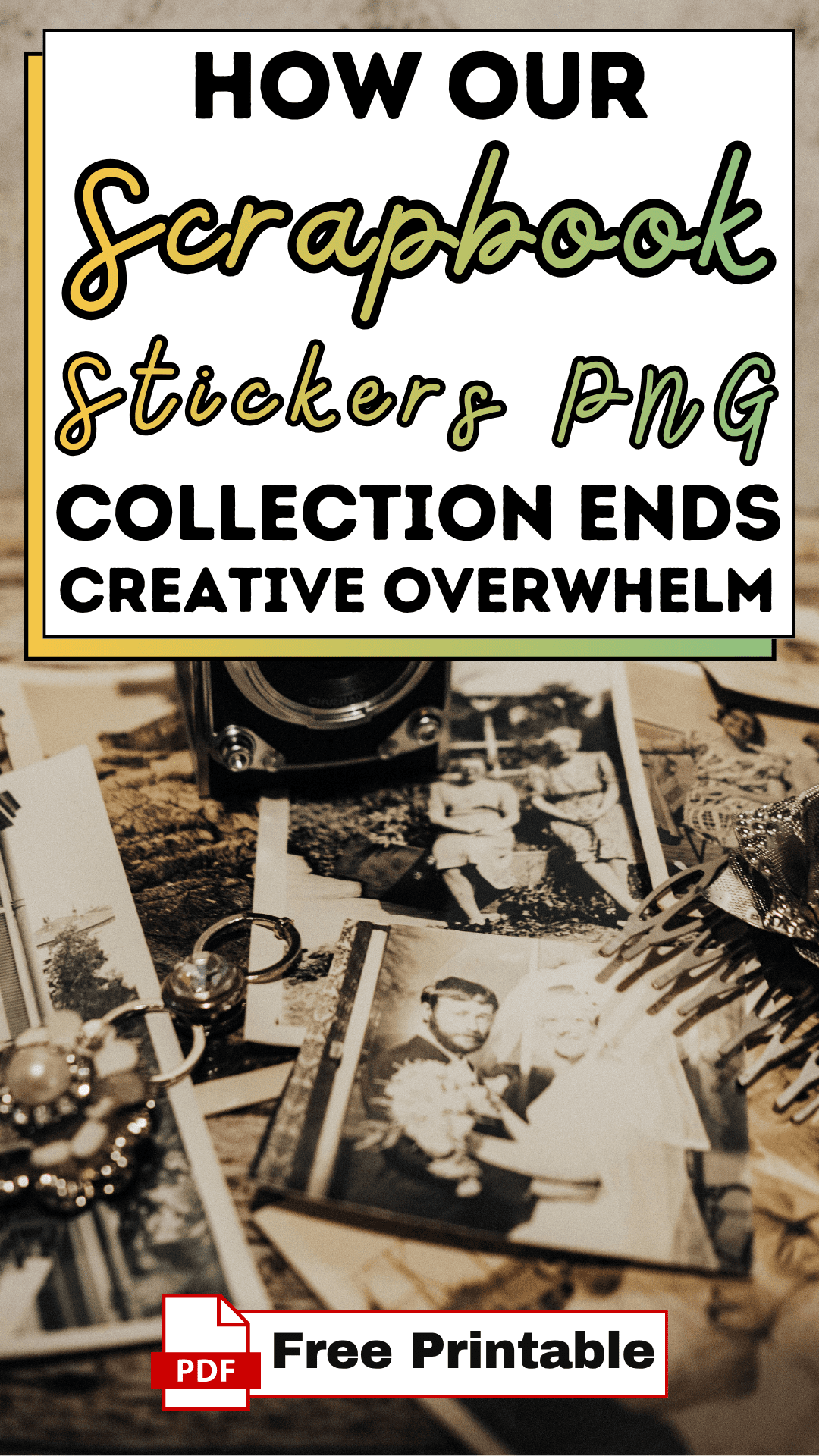 How Our Scrapbook Stickers PNG Collection Ends Creative Overwhelm