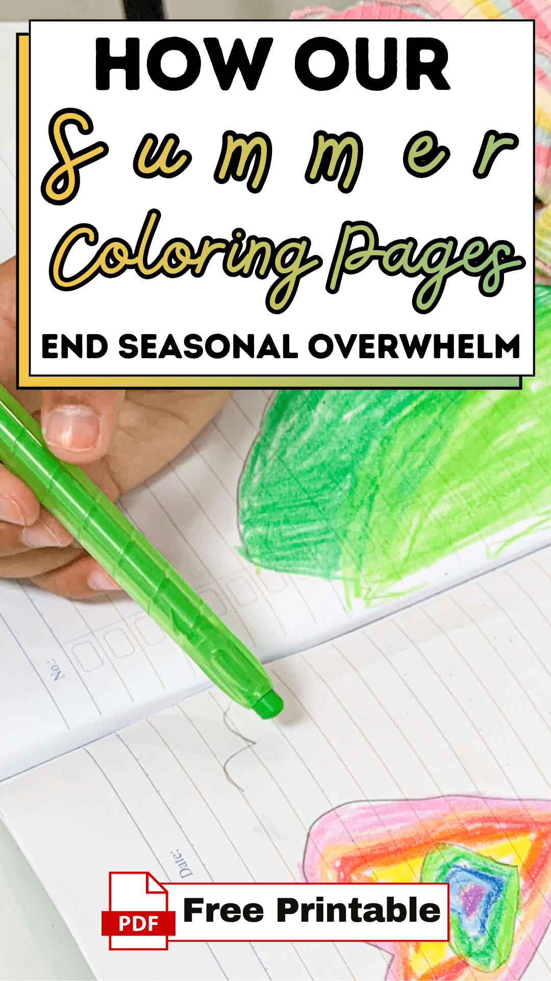 How Our Summer Coloring Pages End Seasonal Overwhelm