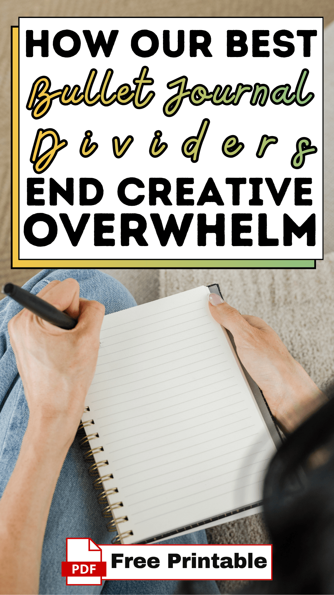 How Our Best Bullet Journal Dividers End Creative Overwhelm