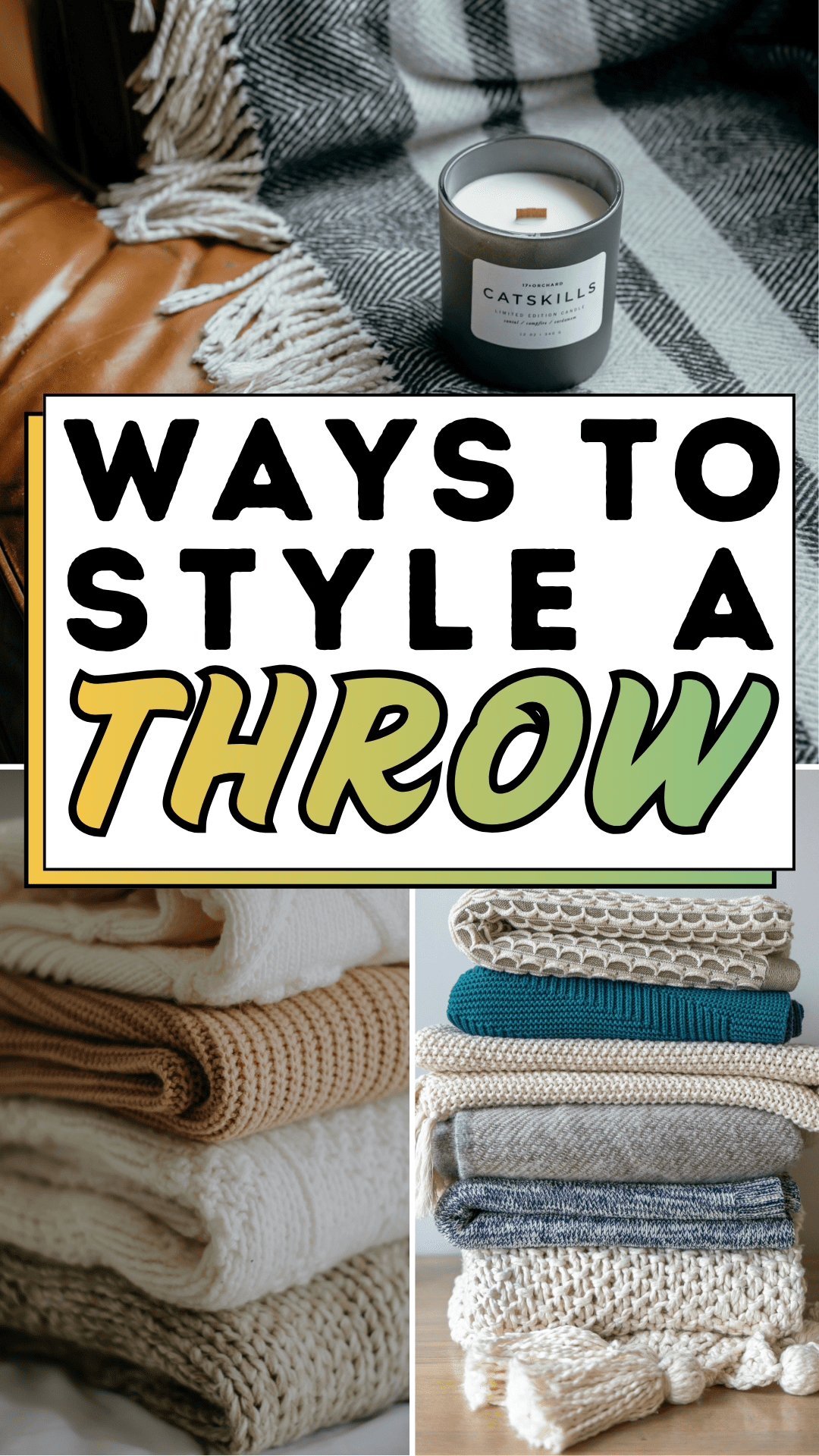 Ways To Style A Throw