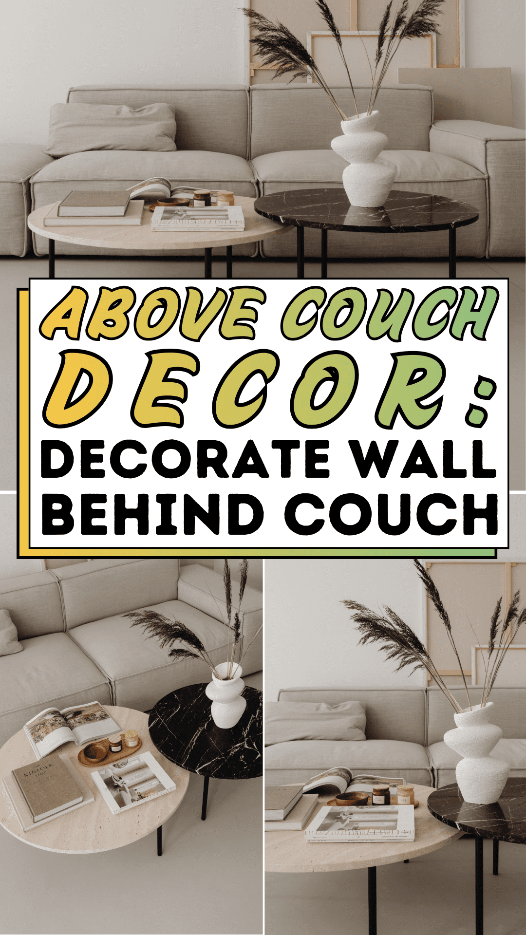 Above Couch Decor: Decorate Wall Behind Couch