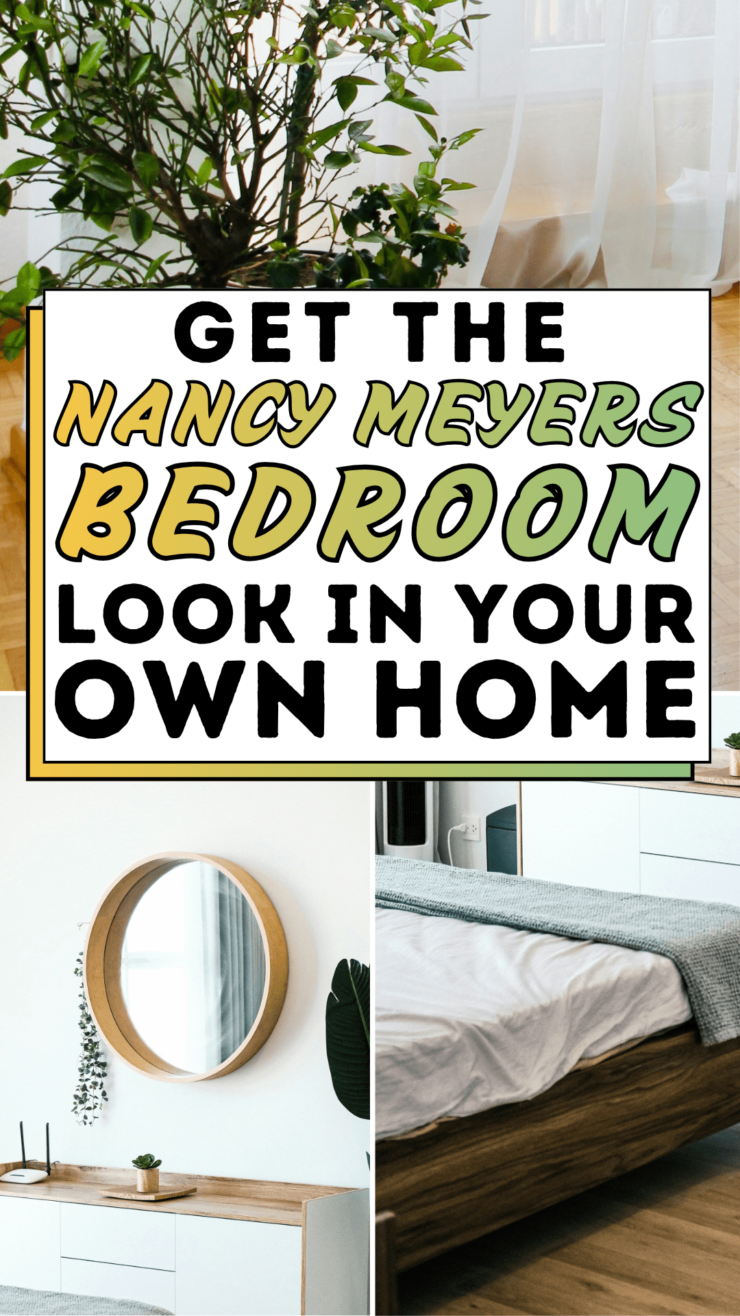 Get the Nancy Meyers Bedroom Look in Your Own Home