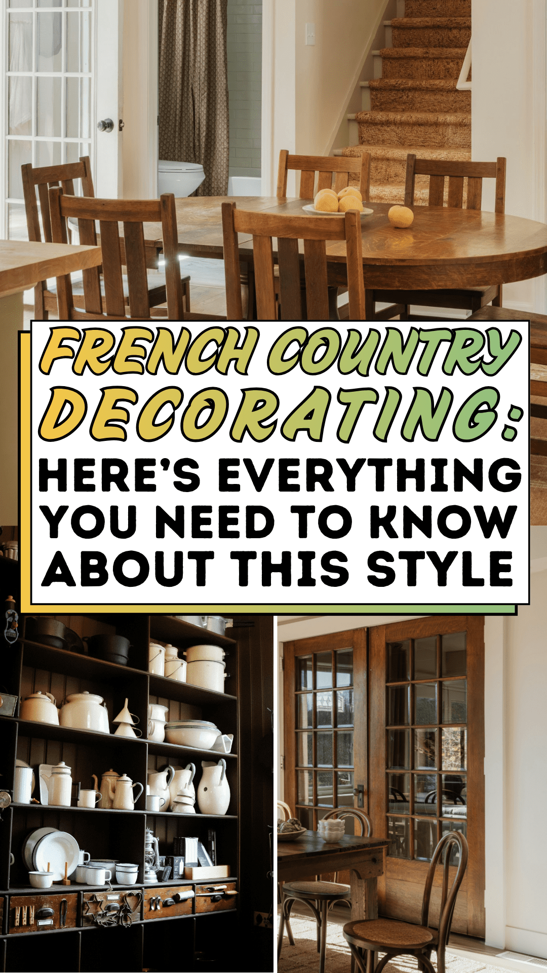 French Country Decorating: Here’s Everything You Need to Know About This Style