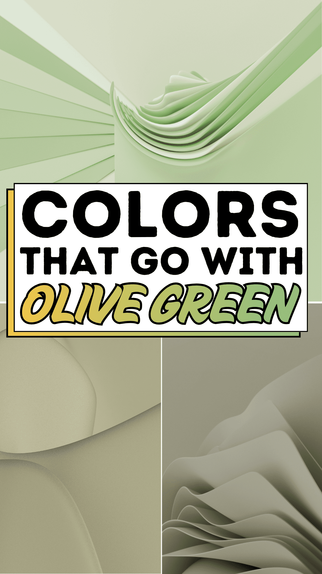 Colors That Go With Olive Green