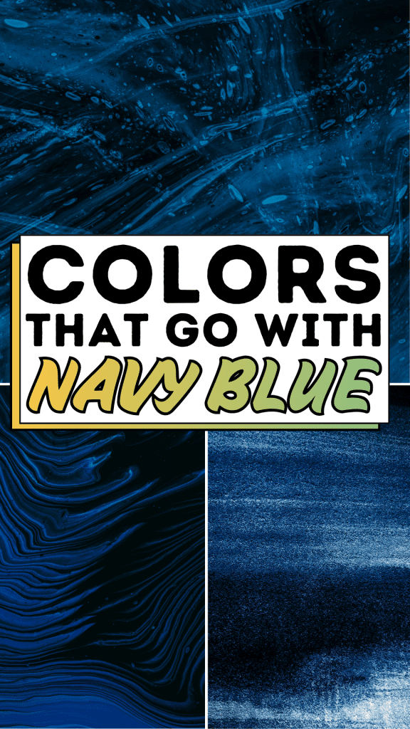 What Colors Go With Navy Blue
