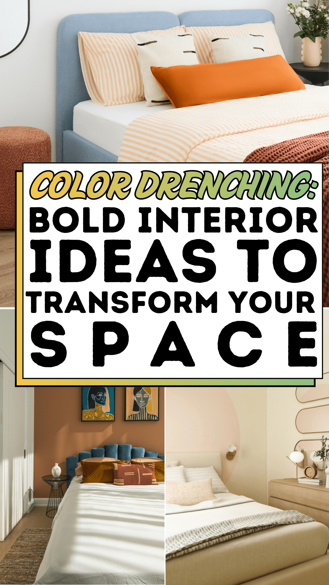 Color Drenching: Bold Interior Ideas to Transform Your Space