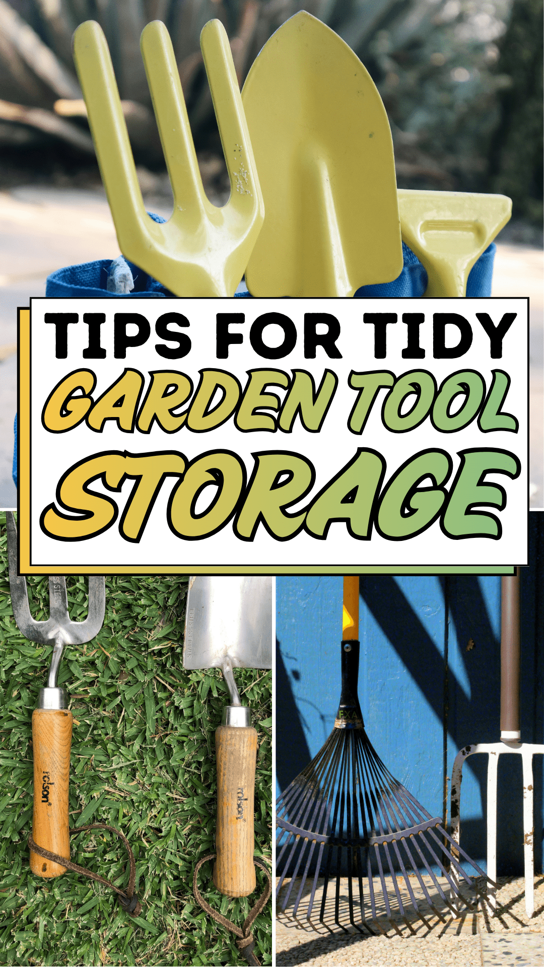 Tips For Tidy Garden Tool Storage