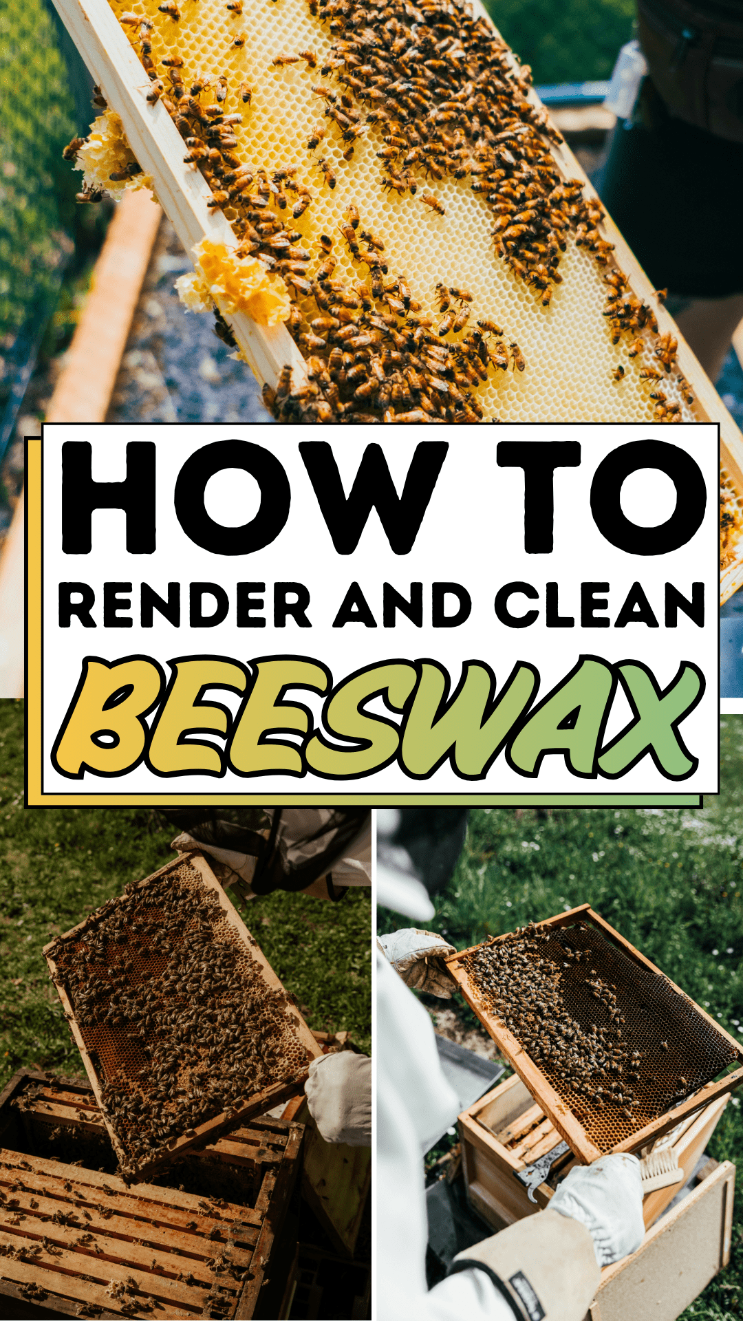 How To Render And Clean Beeswax