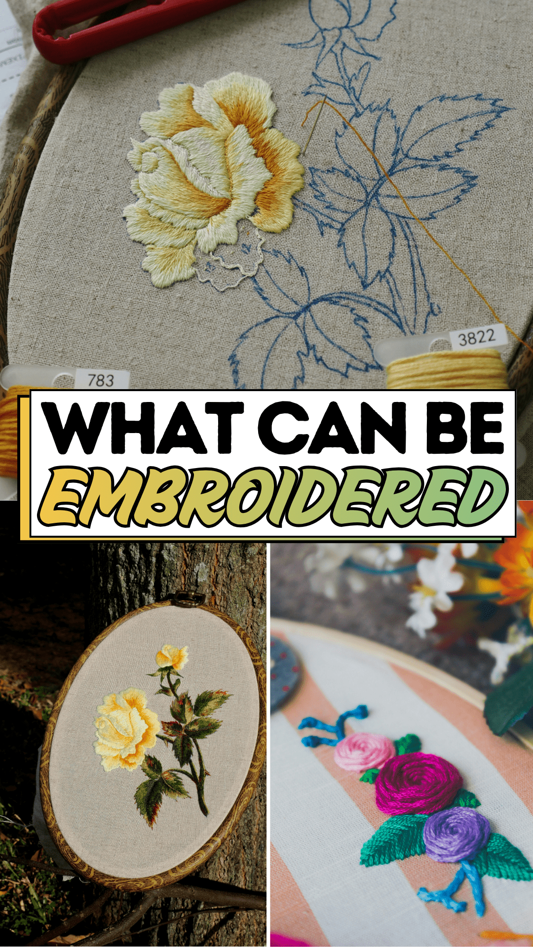 What Can Be Embroidered