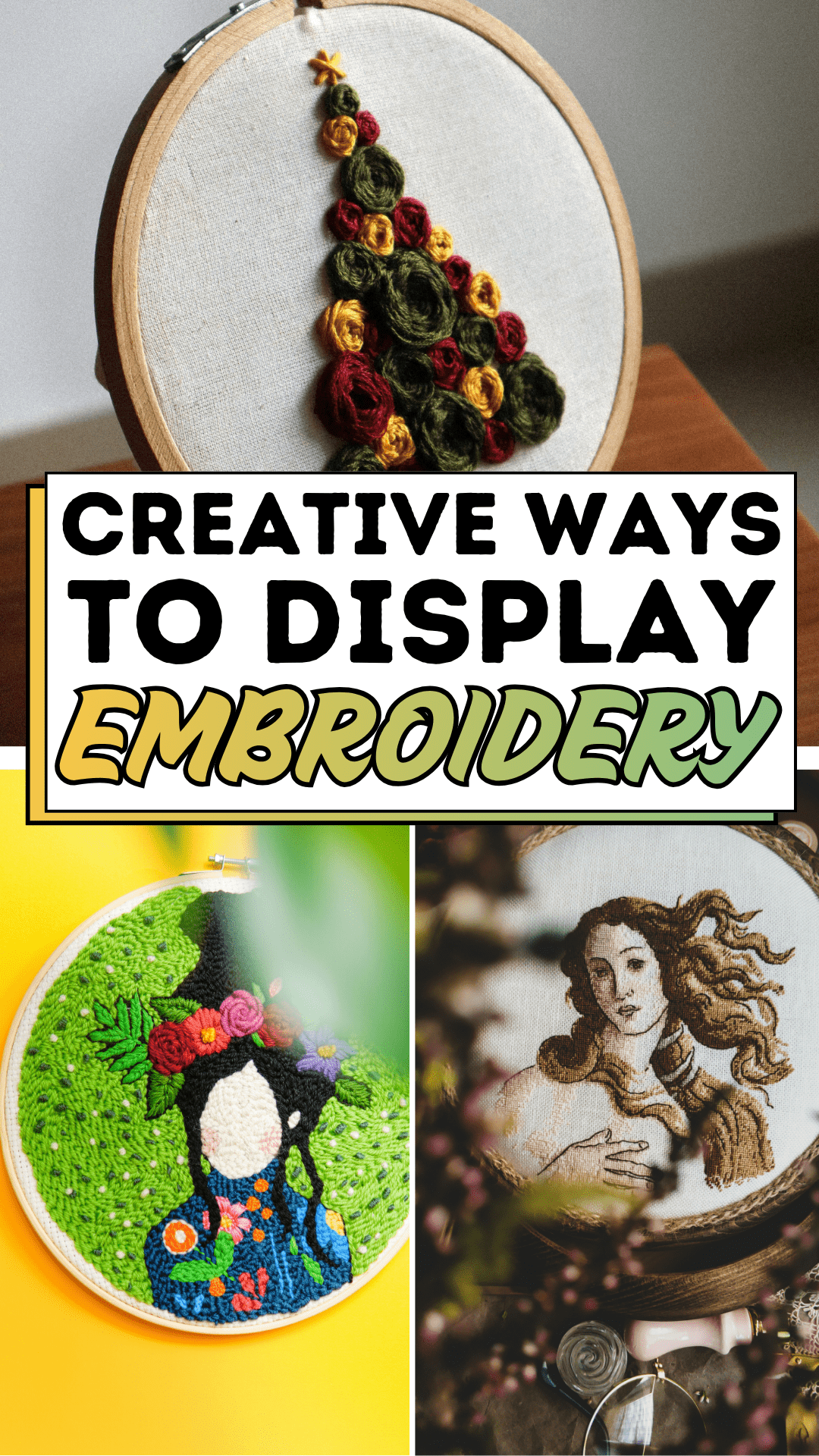 Creative Ways to Display Embroidery