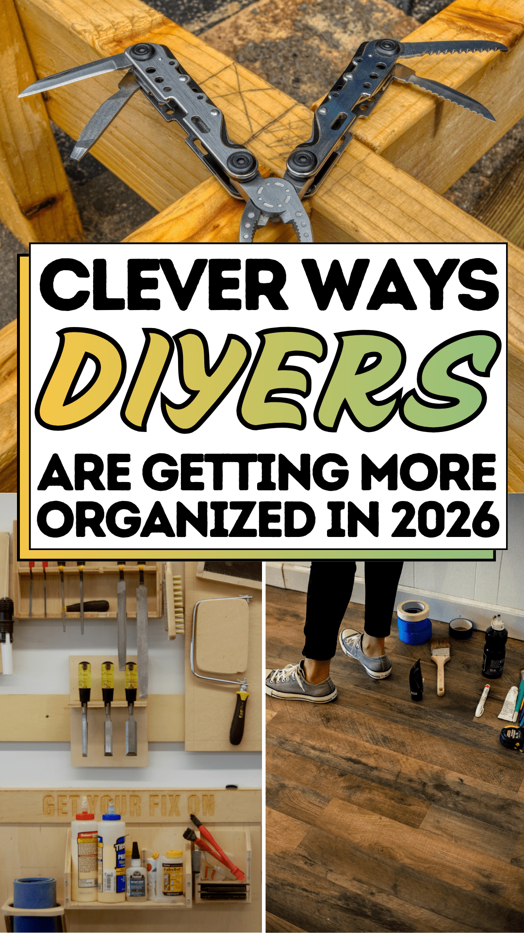 Clever Ways DIYers Are Getting More Organized in 2026