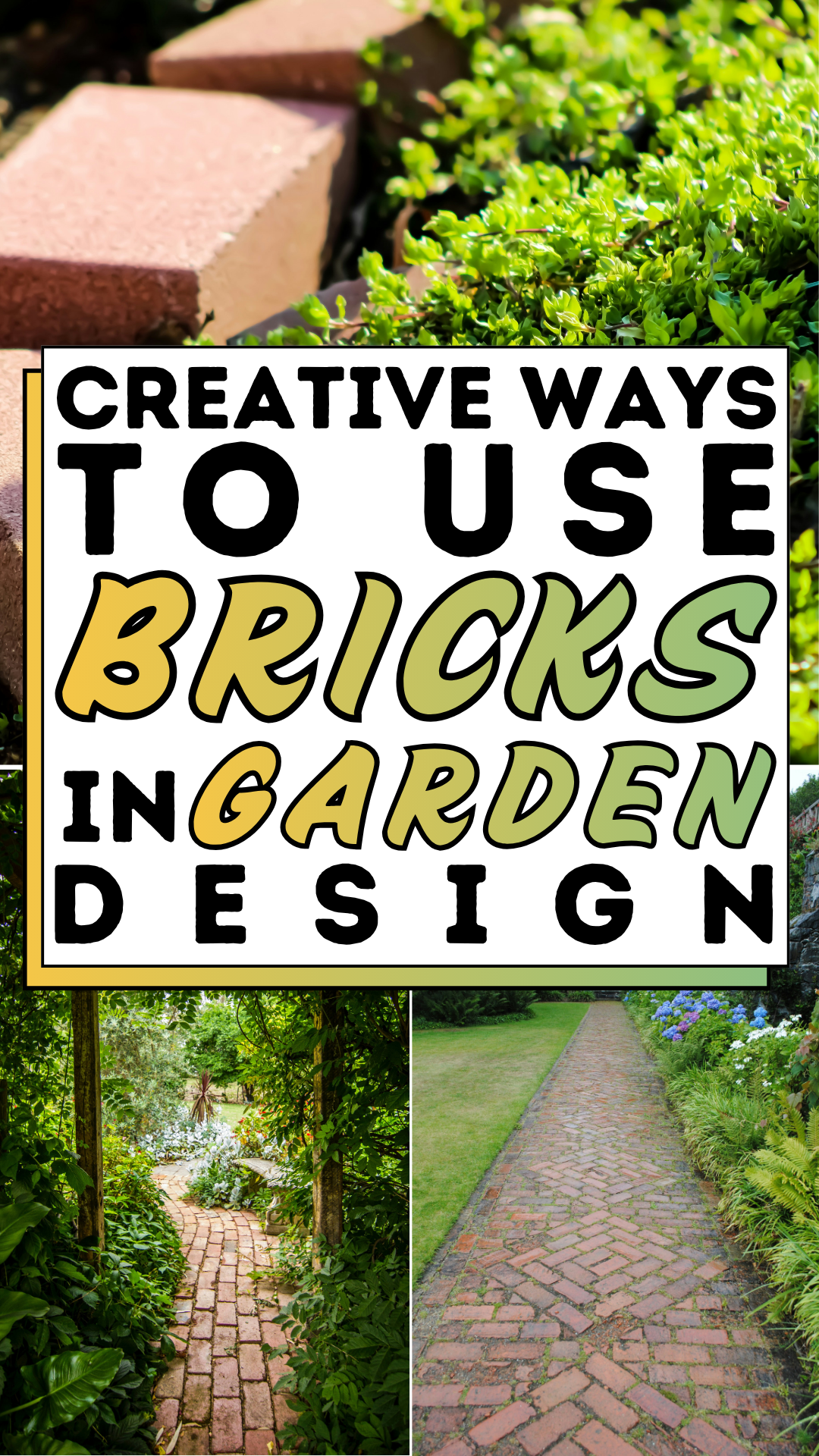 Creative Ways to Use Bricks in Garden Design