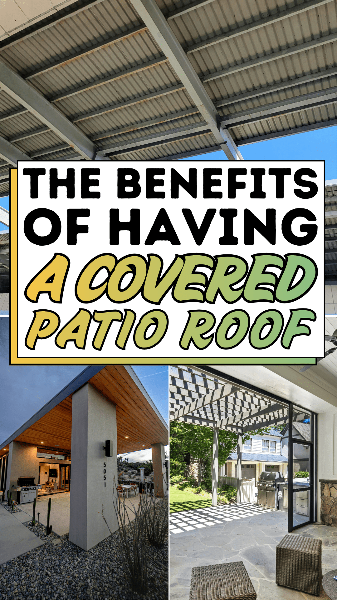 The Benefits Of Having A Covered Patio Roof