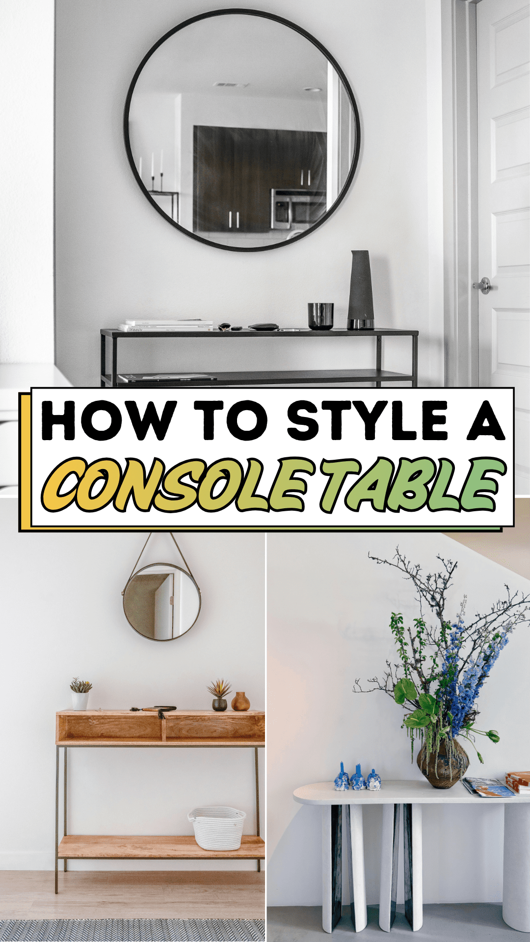 How To Style a Console Table