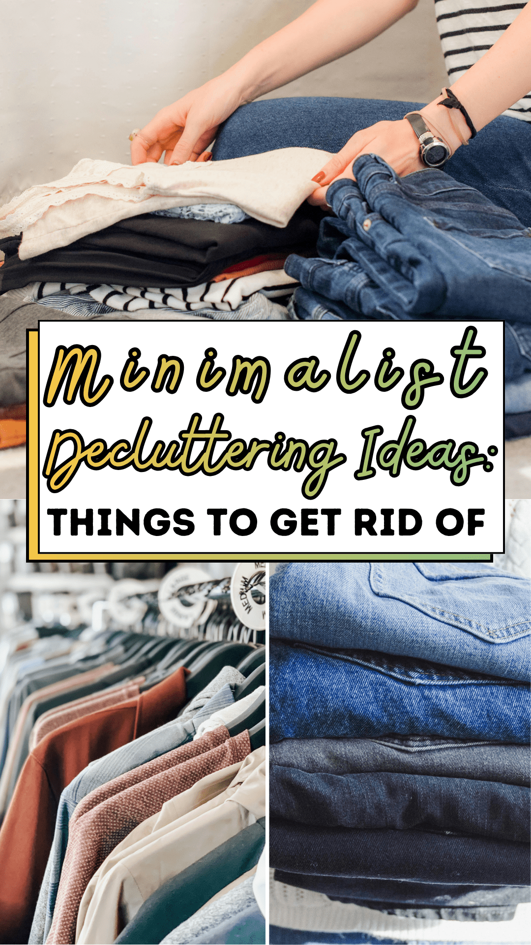 Minimalist Decluttering Ideas: Things to Get Rid of