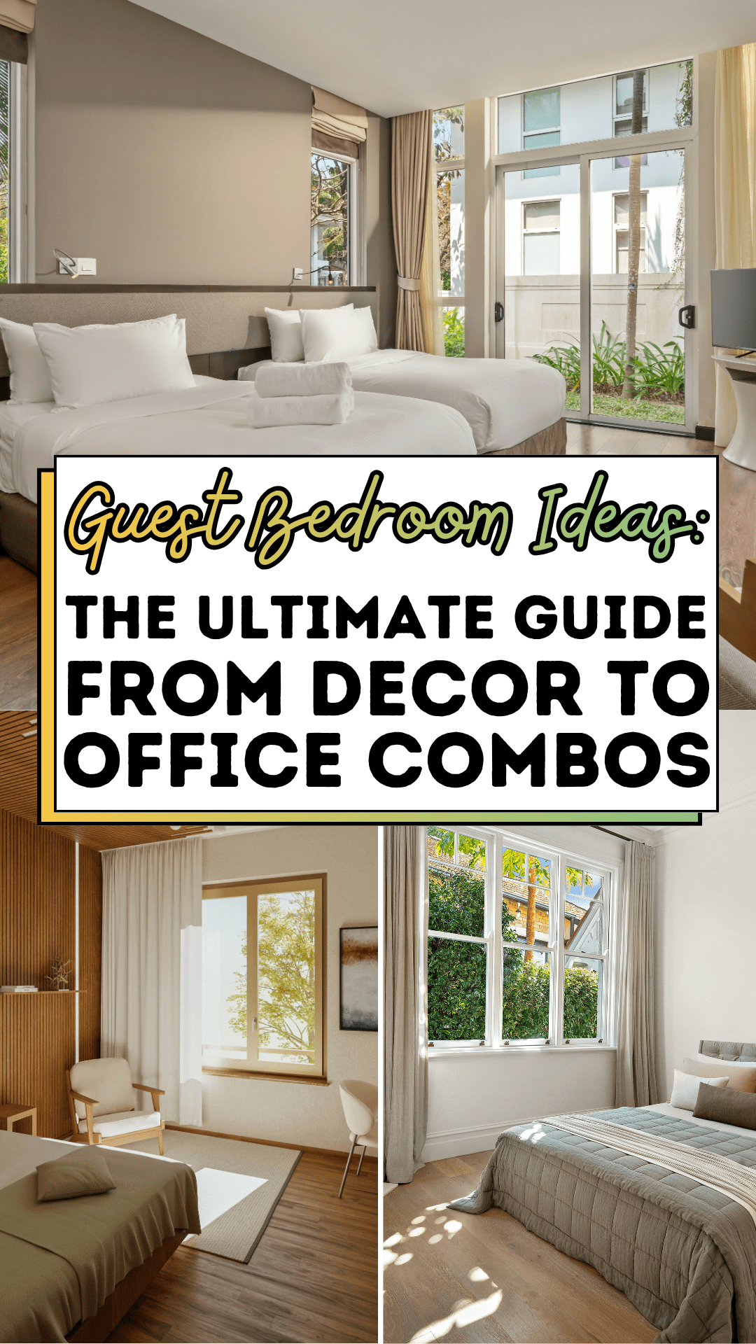 Guest Bedroom Ideas: The Ultimate Guide (From Decor to Office Combos)!