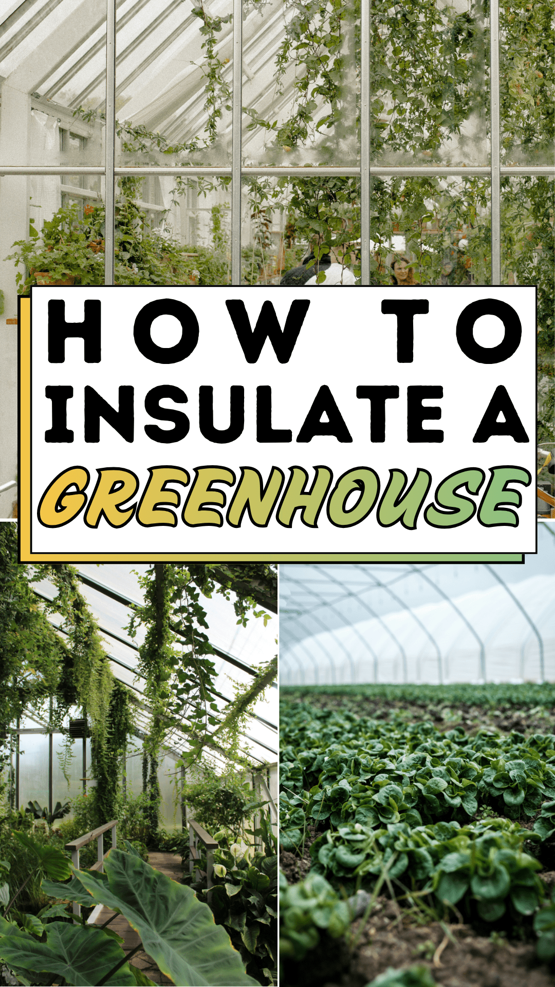 How to Insulate A Greenhouse