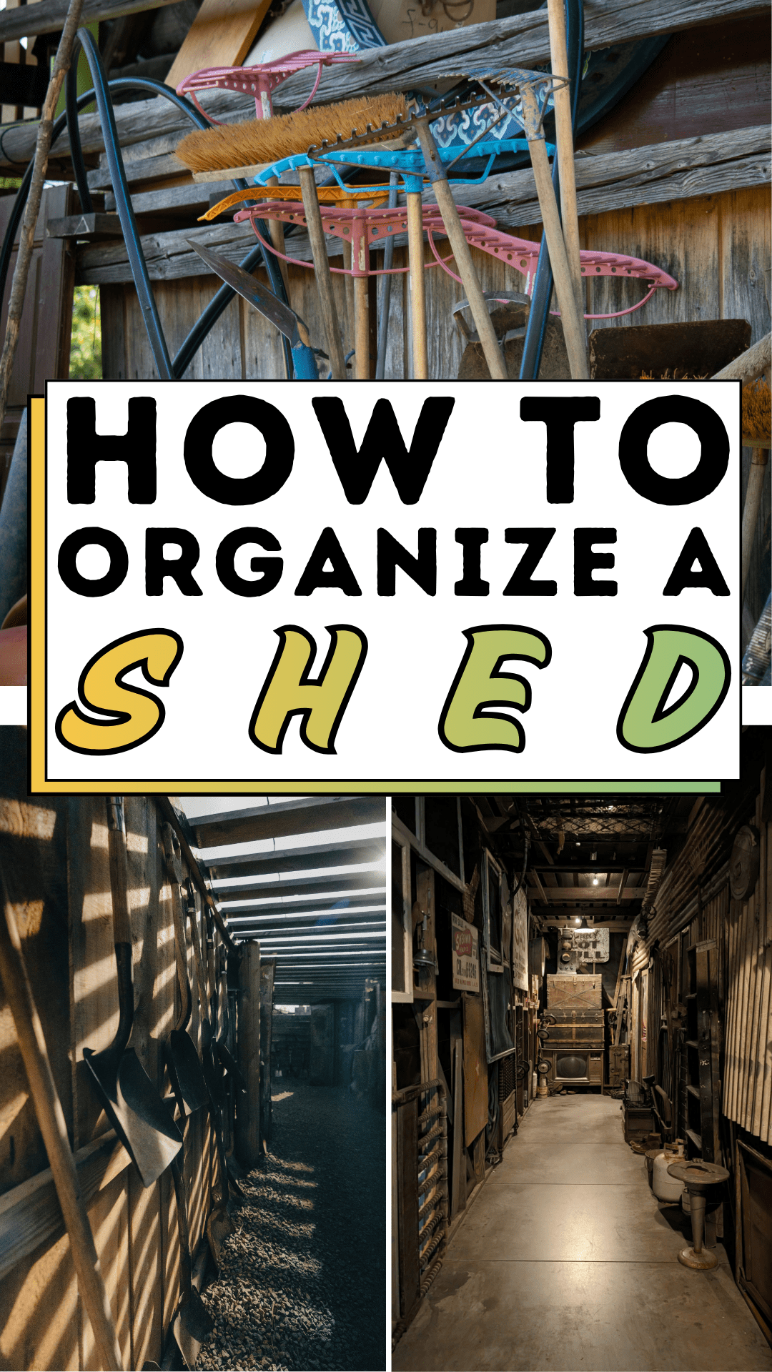 How To Organize a Shed