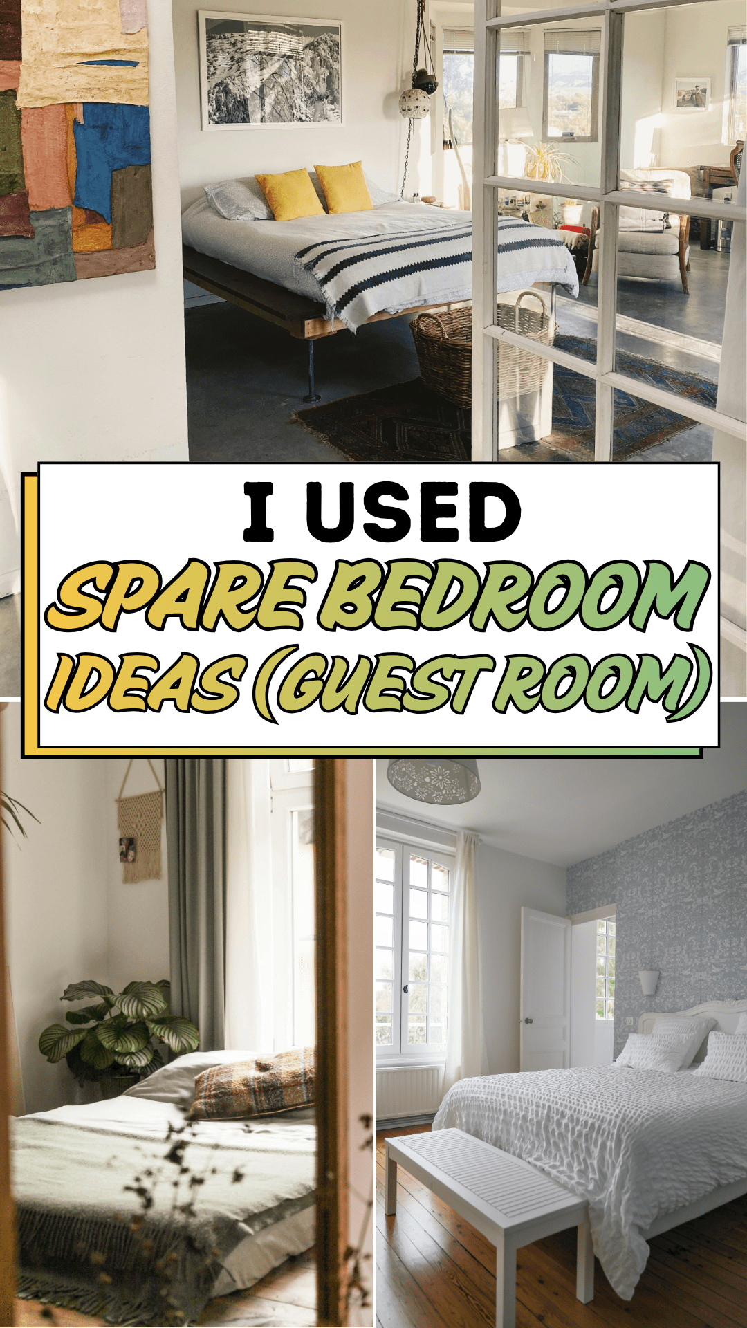 I Used Spare Bedroom Ideas (Guest Room)