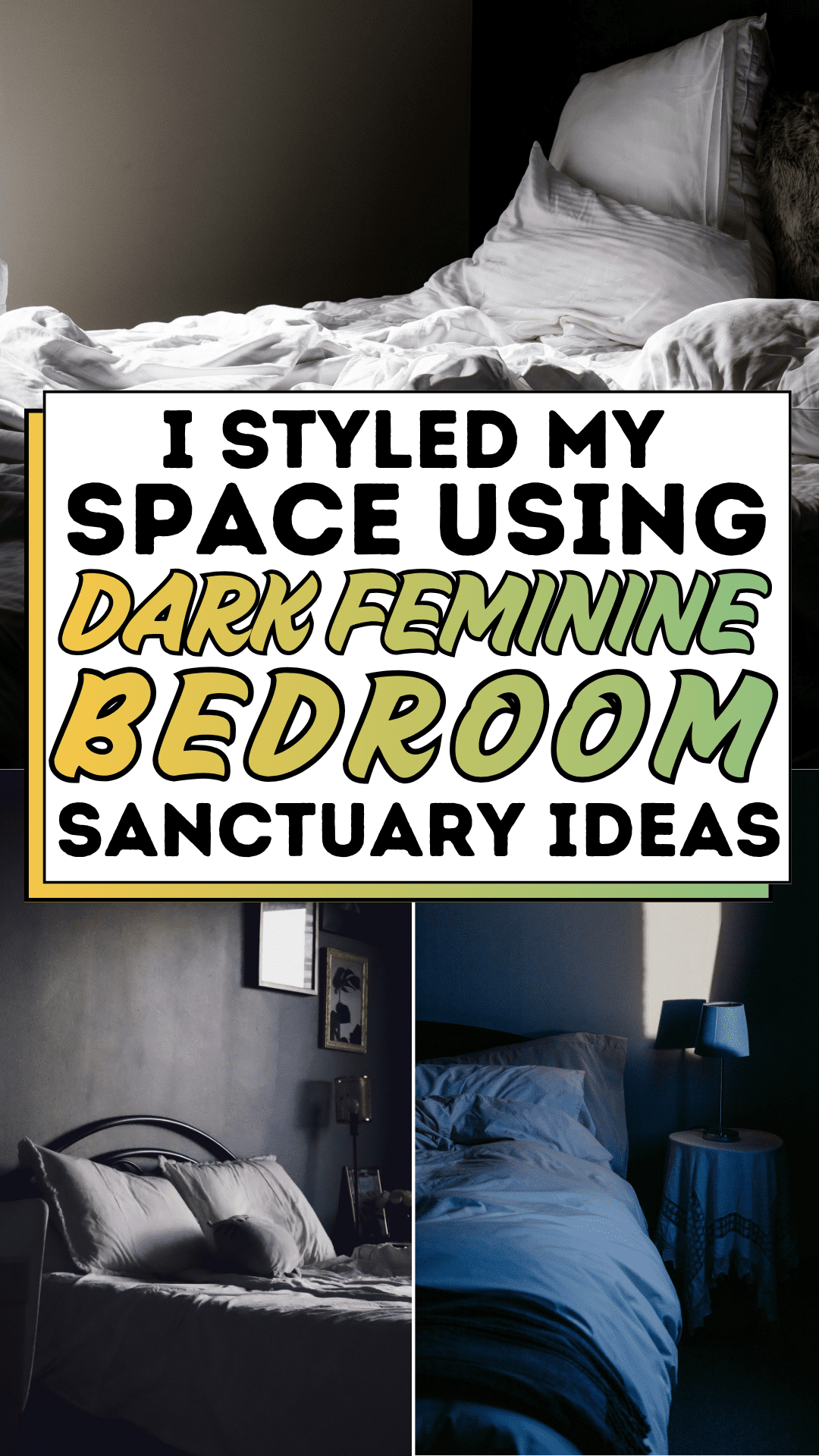 I Styled My Space Using Dark Feminine Bedroom Sanctuary Ideas