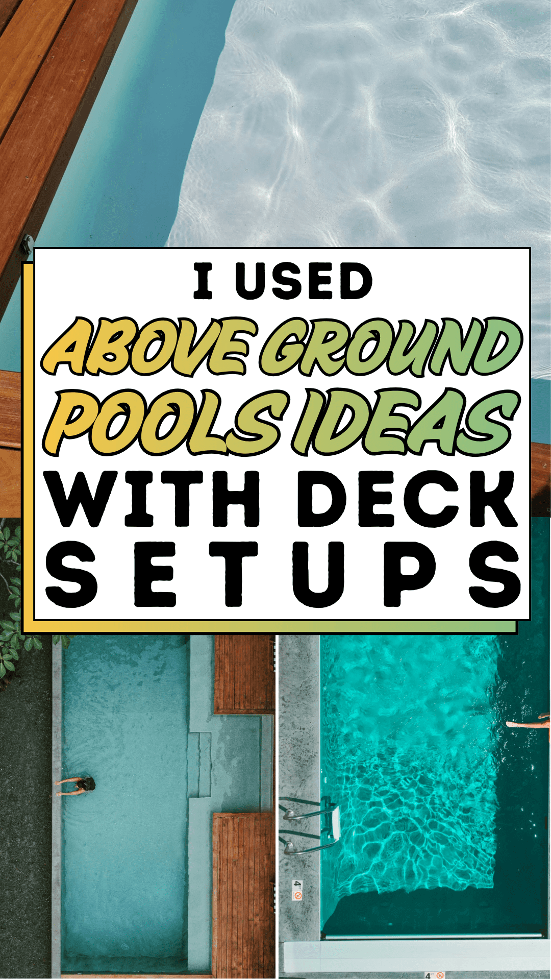 I Used Above Ground Pools Ideas with Deck Setups