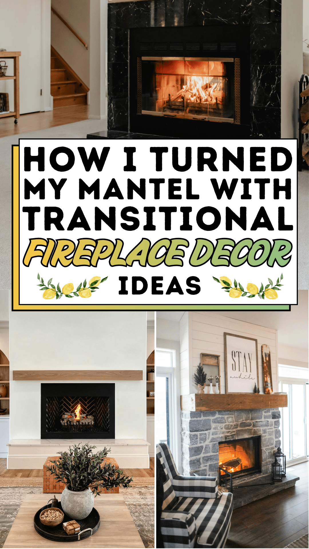 How I Turned My Mantel with Transitional Fireplace Decor Ideas