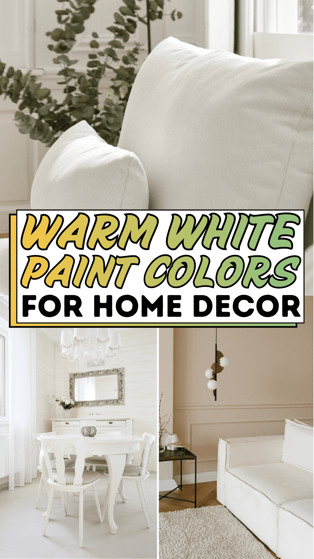 Warm White Paint Colors For Home Decor