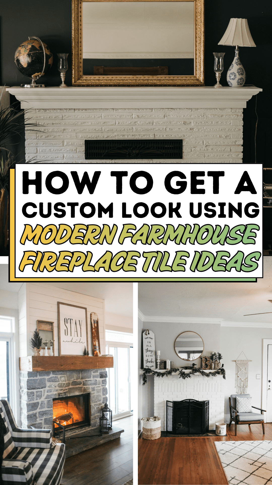 How to Get a Custom Look Using Modern Farmhouse Fireplace Tile Ideas