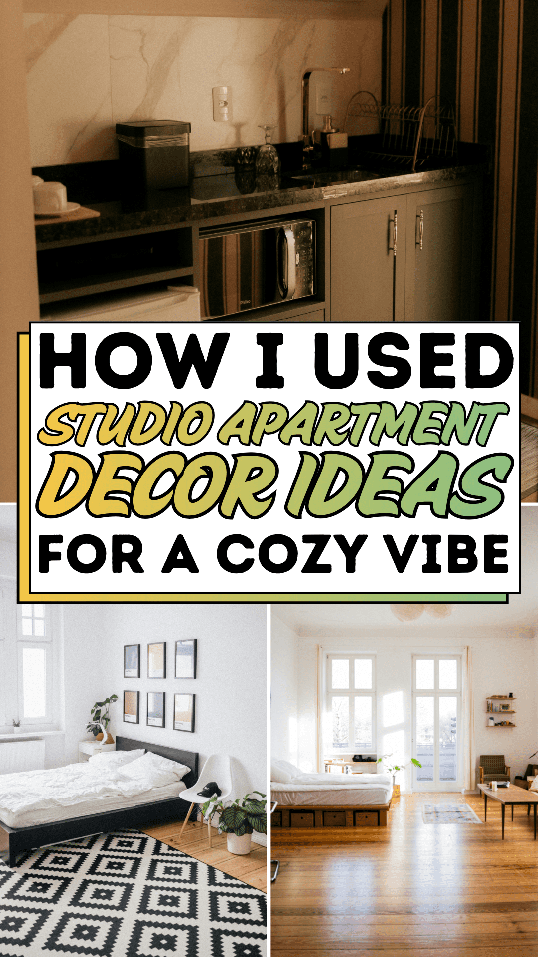 How I Used Studio Apartment Decor Ideas for a Cozy Vibe