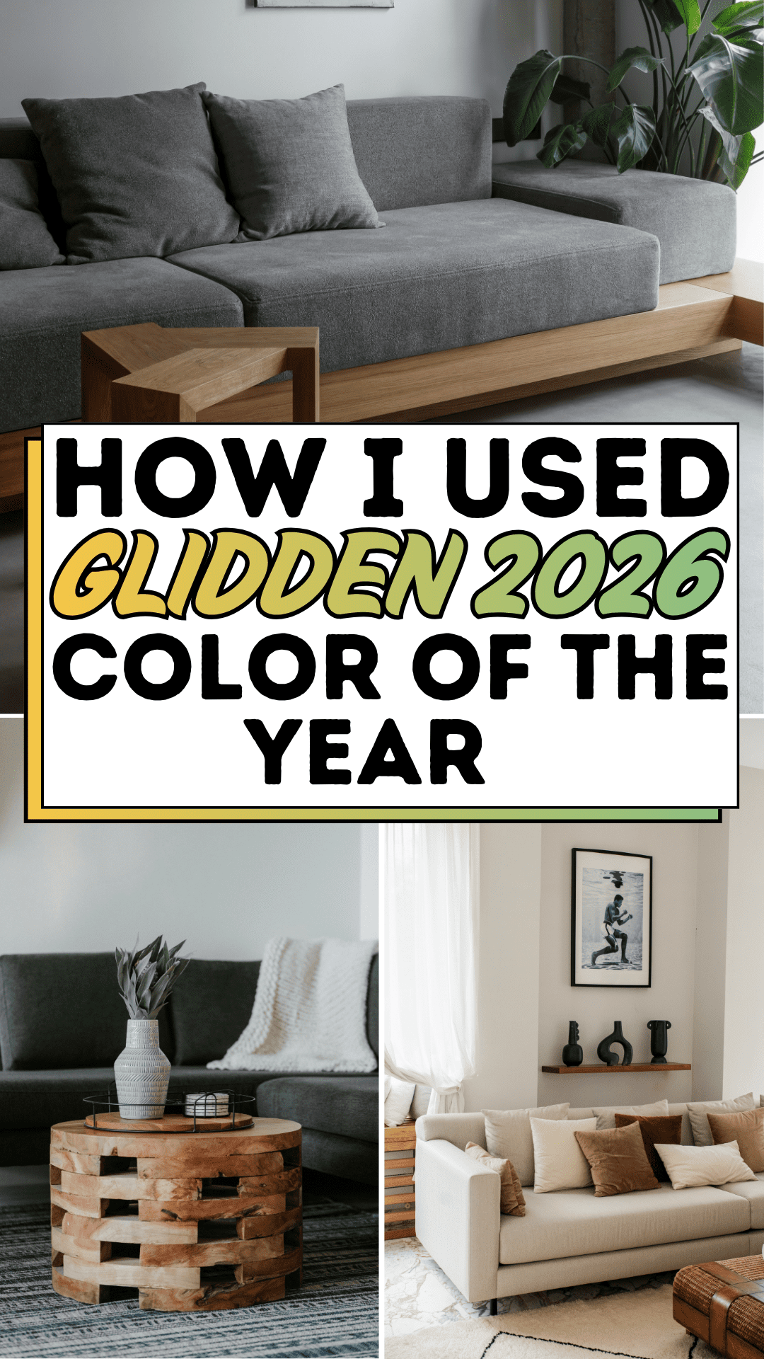 How I Used Glidden 2026 Color of the Year