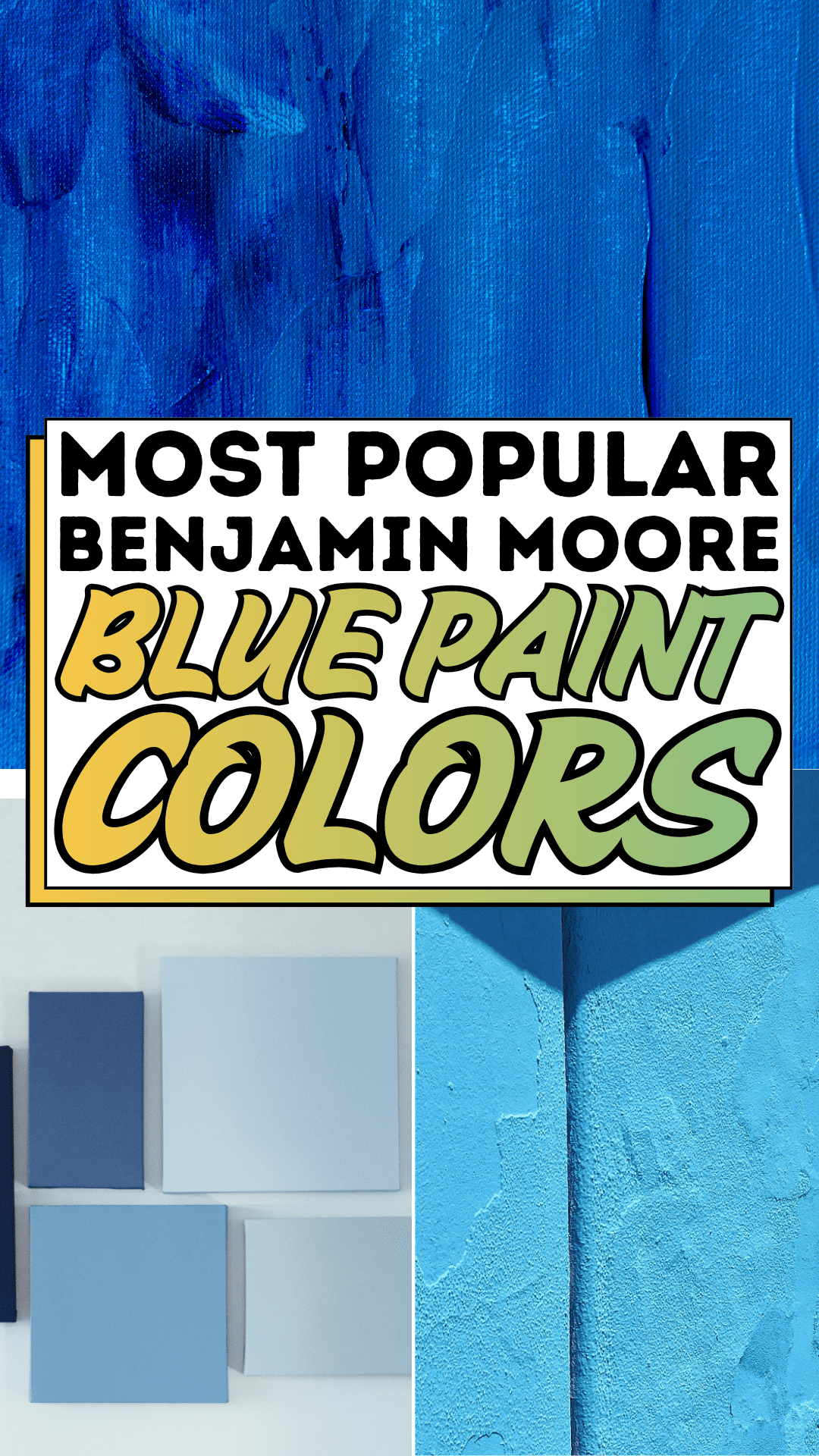 Most Popular Benjamin Moore Blue Paint Colors