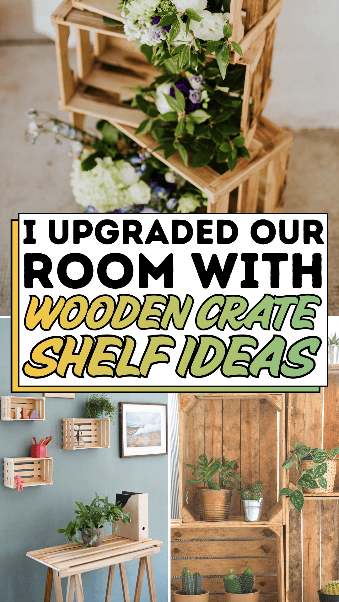 I Upgraded Our Room with Wooden Crate Shelf Ideas