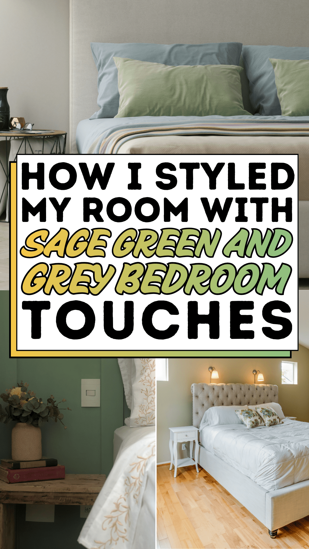 How I Styled My Room with Sage Green and Grey Bedroom Touches