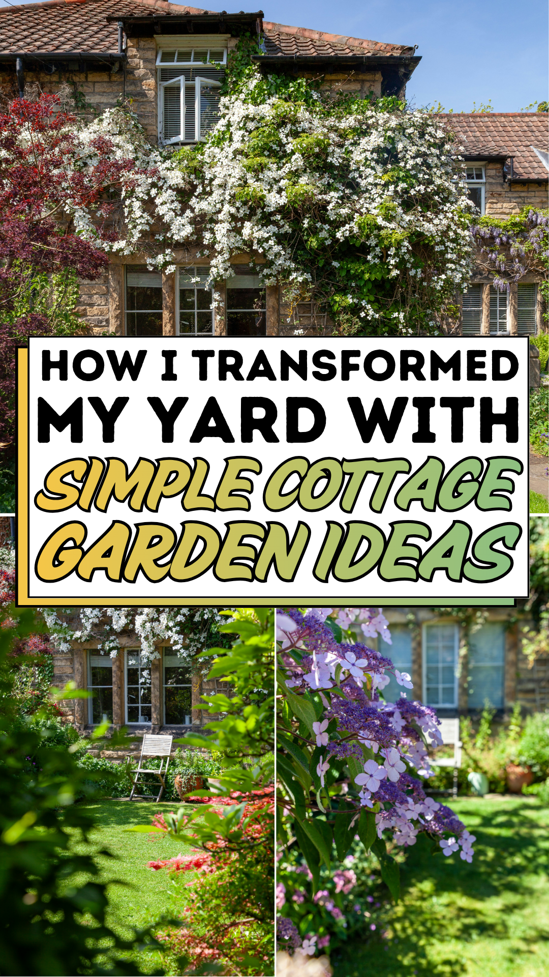 How I Transformed My Yard with Simple Cottage Garden Ideas