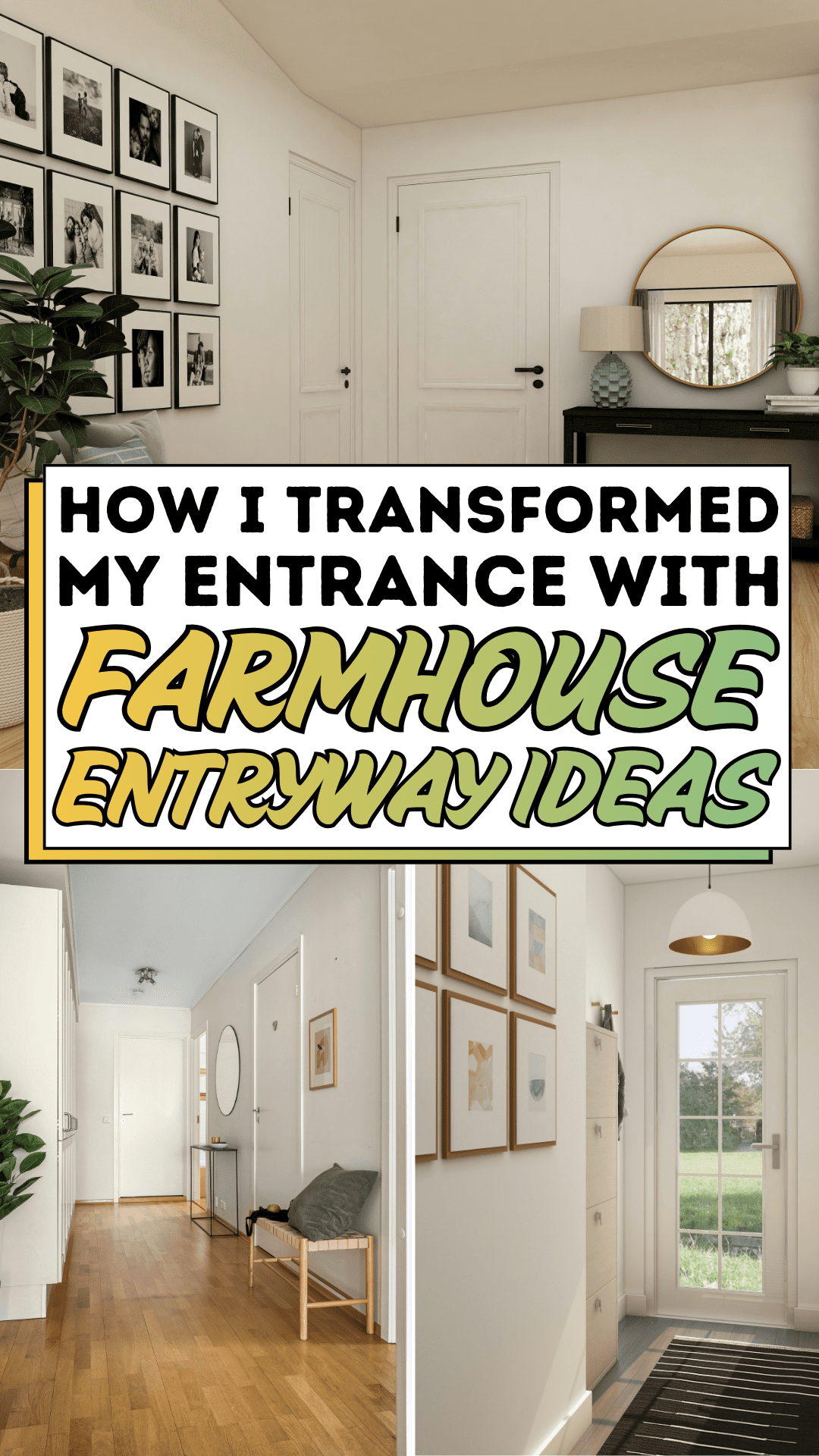How I Transformed My Entrance with Farmhouse Entryway Ideas