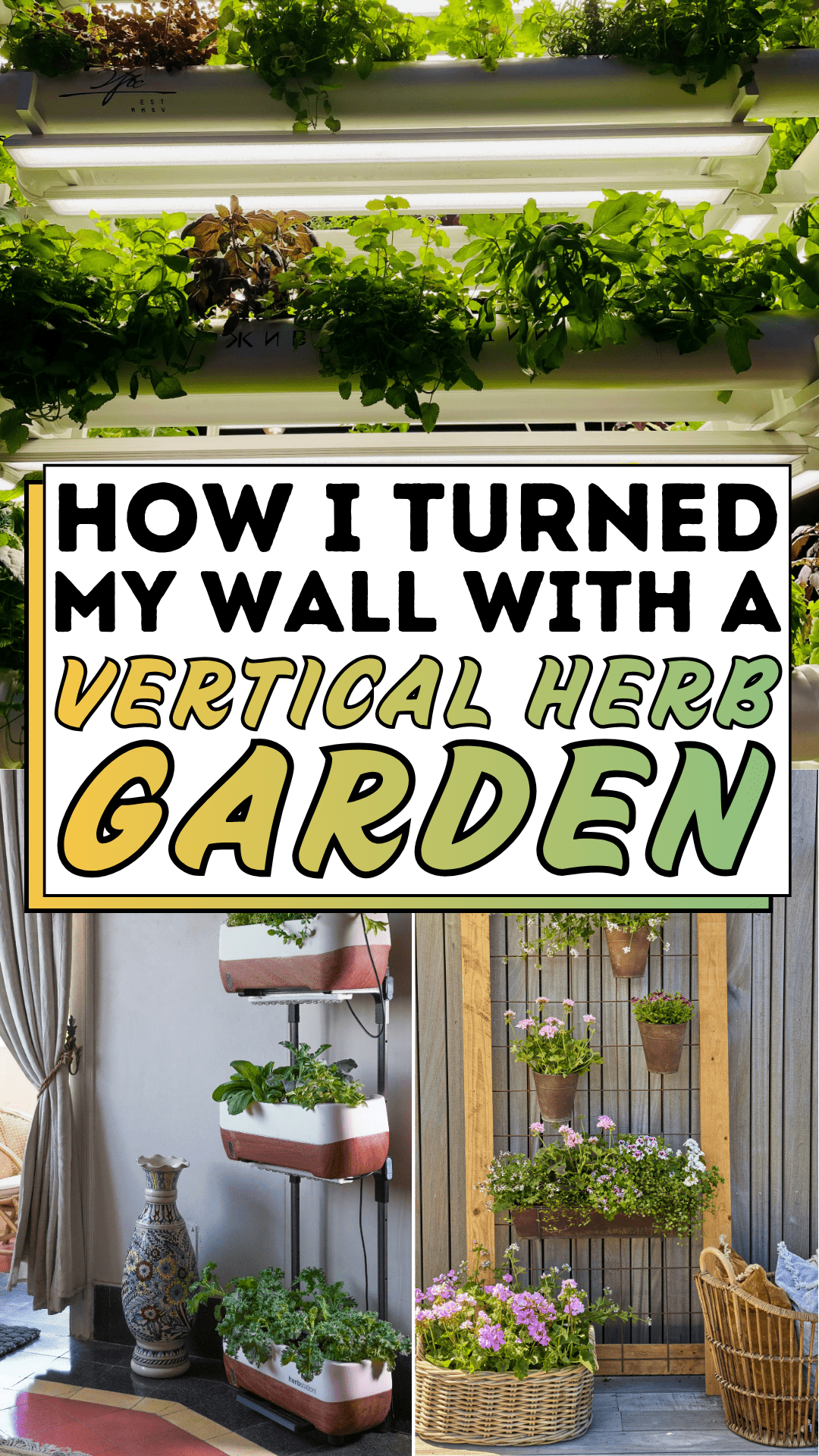 How I Turned My Wall with a Vertical Herb Garden