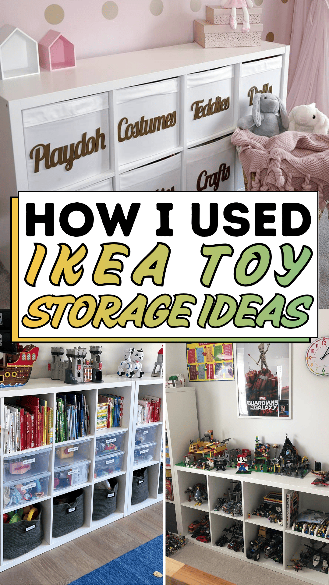 How I Used Ikea Toy Storage Ideas